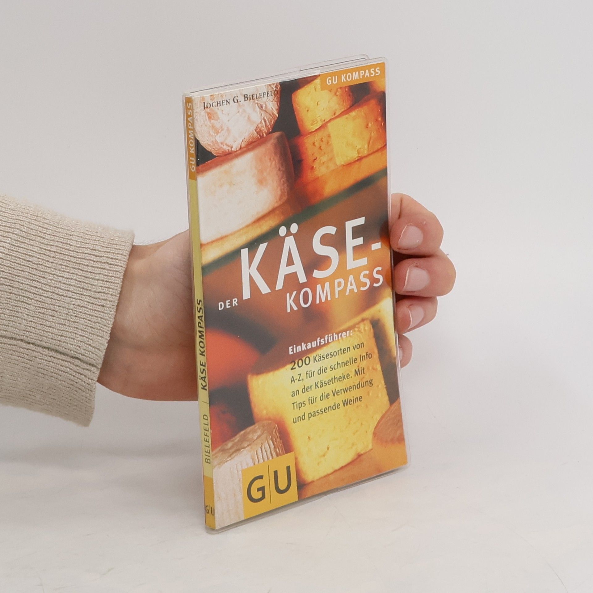 Jochen G. Bielefeld Der Käse-Kompass