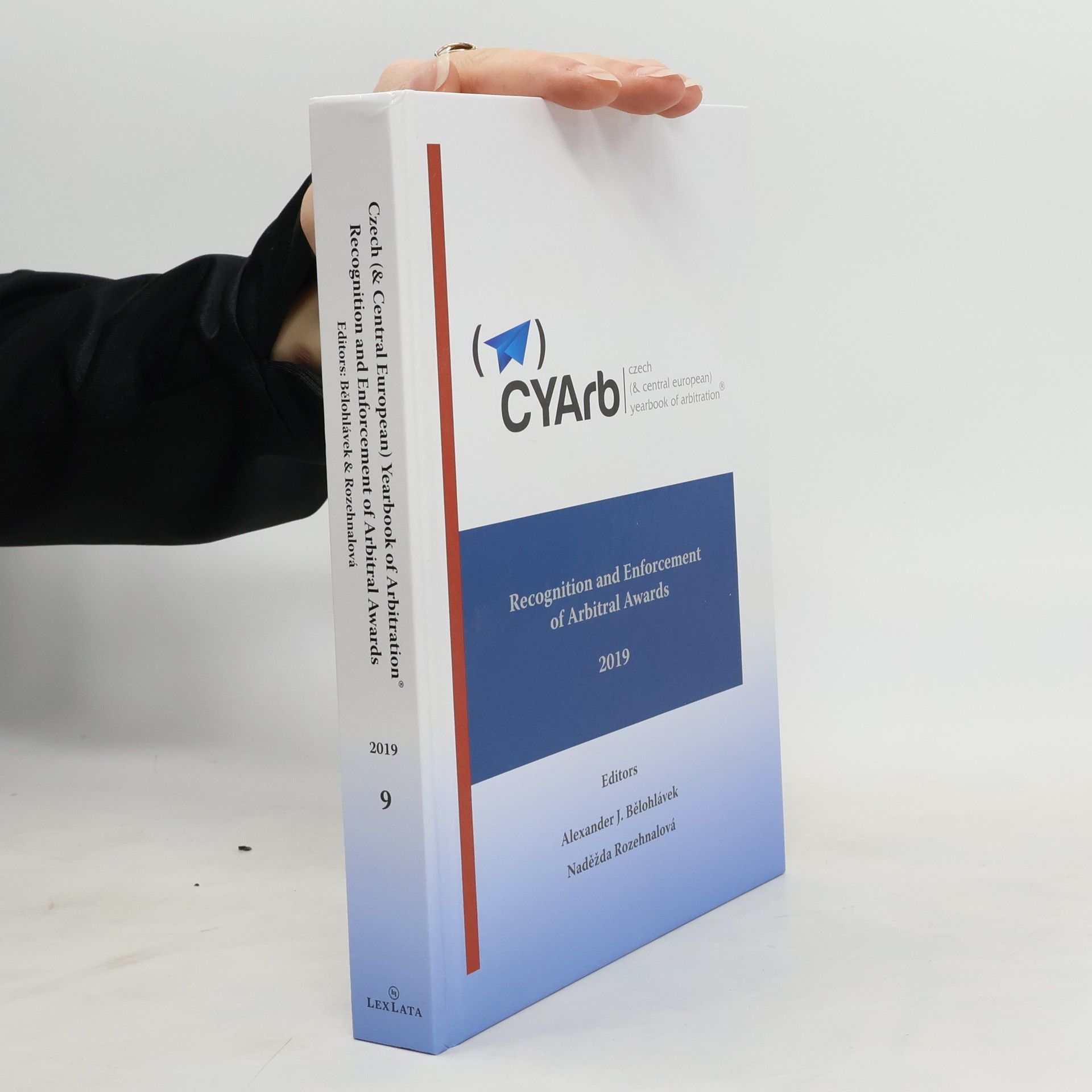 Alexander J. Bělohlávek Recognition and enforcement of arbitral awards