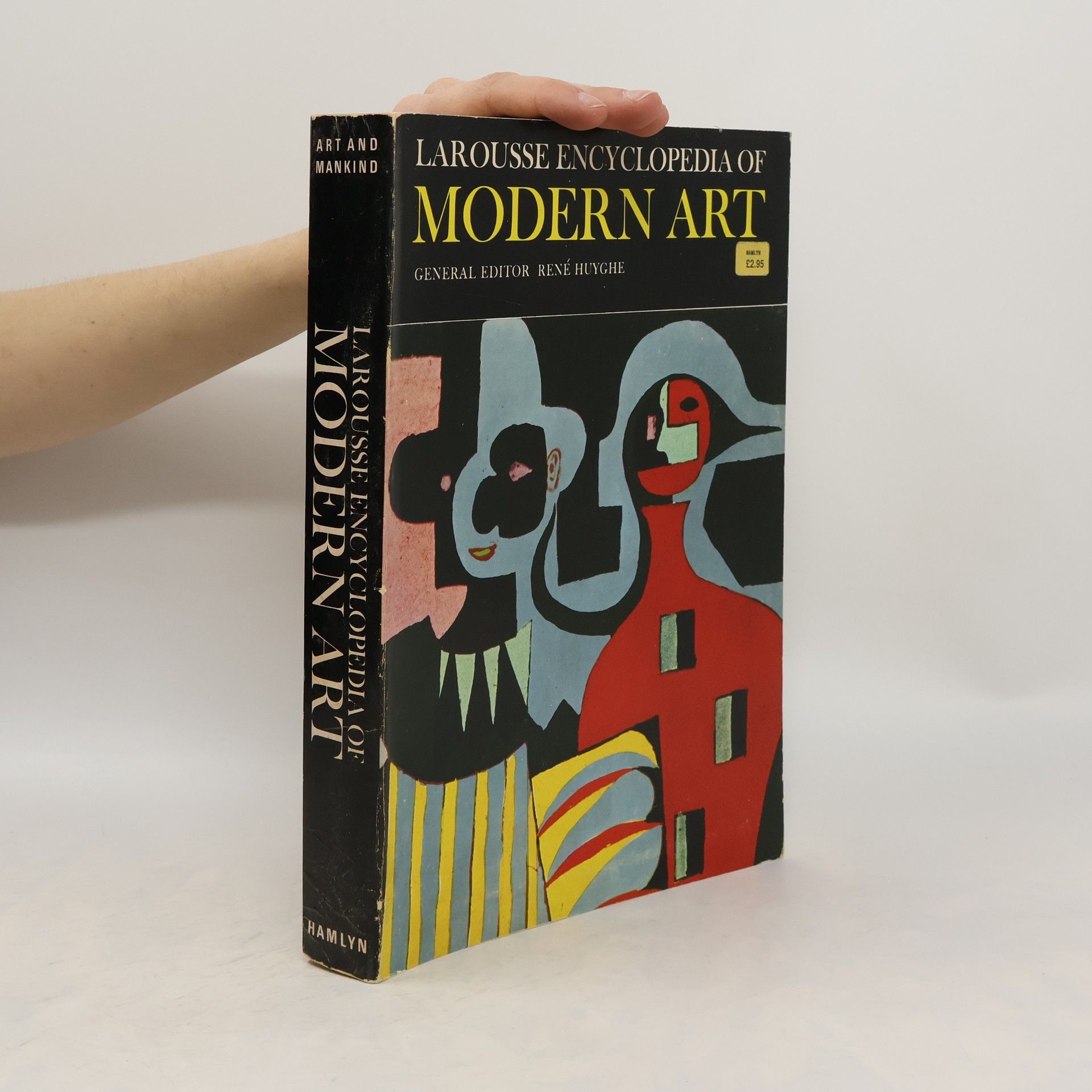 René Huyghe Larousse Encyclopedia of Modern Art