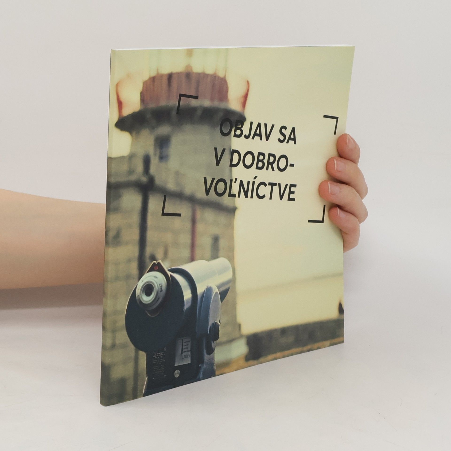 Kolektív autorov Objav sa v dobrovoľníctve