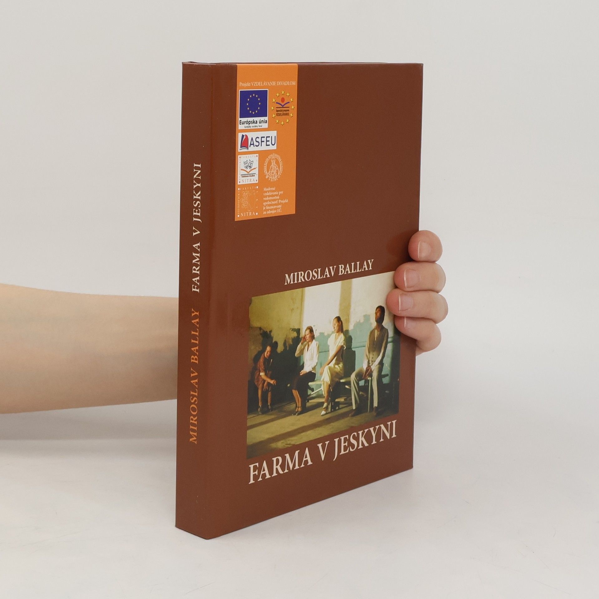 Miroslav Ballay Farma v jeskyni