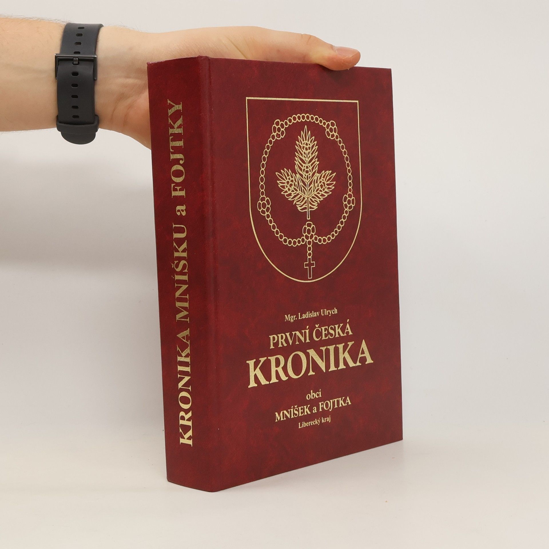 Ladislav Ulrych První česká kronika obcí Mníšek a Fojtka