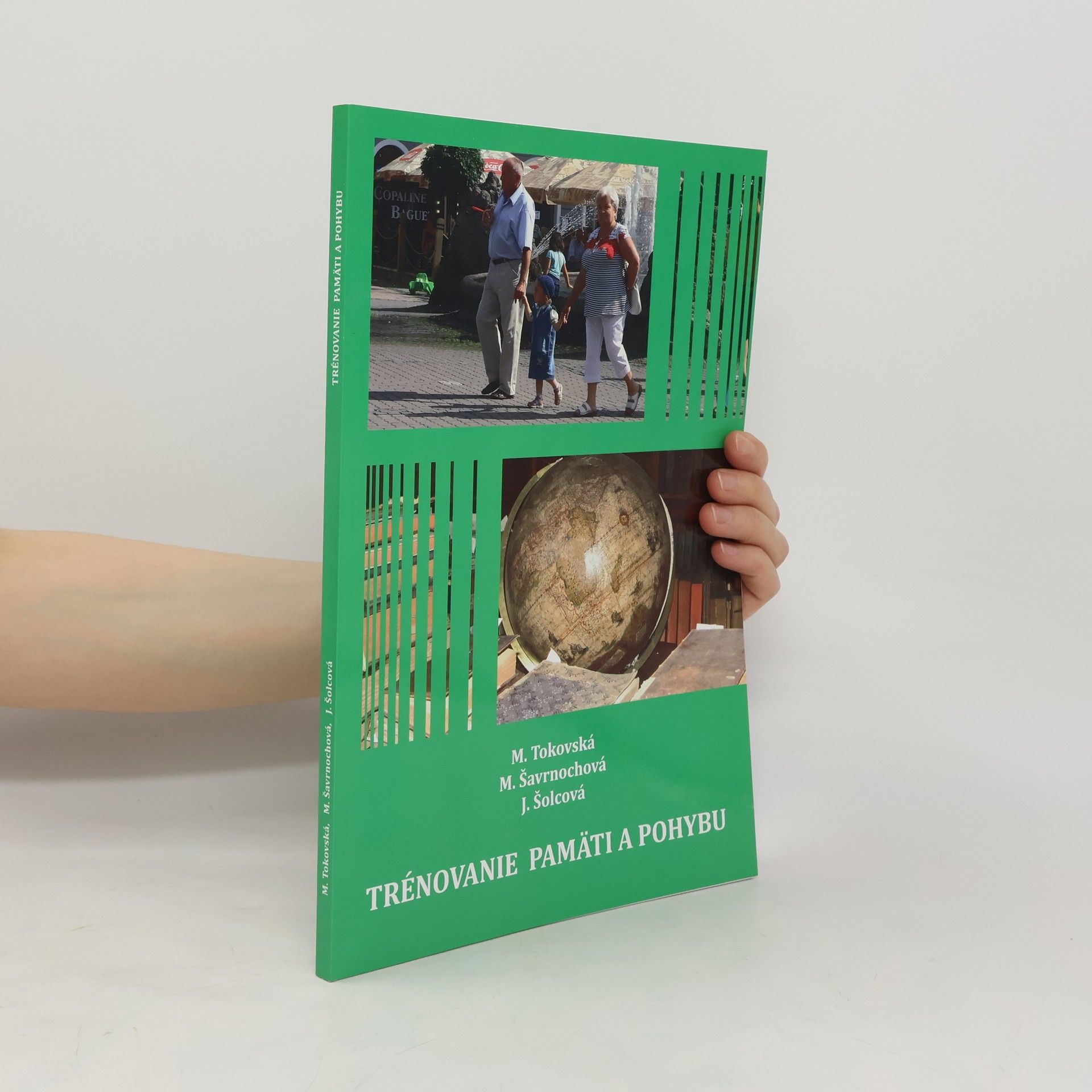 Collectif d'auteurs Trénovanie pamäti a pohybu