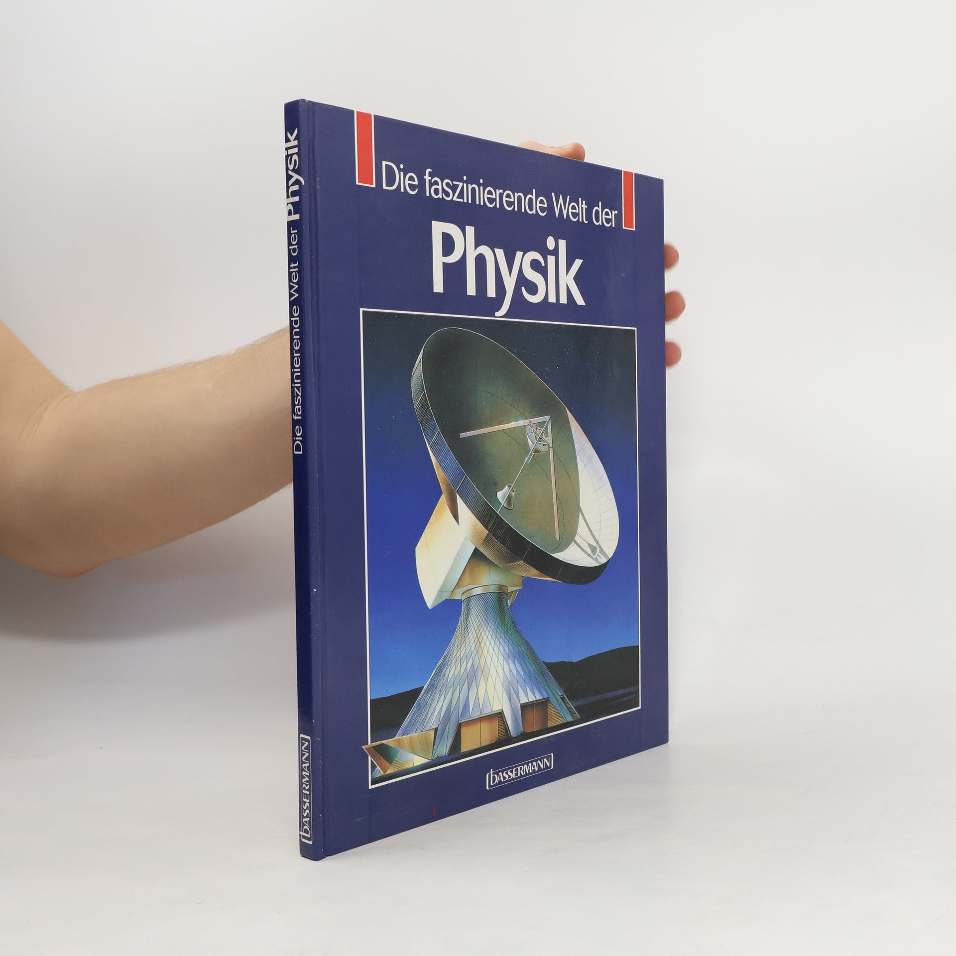 Angelika Gallegos Die faszinierende Welt der Physik