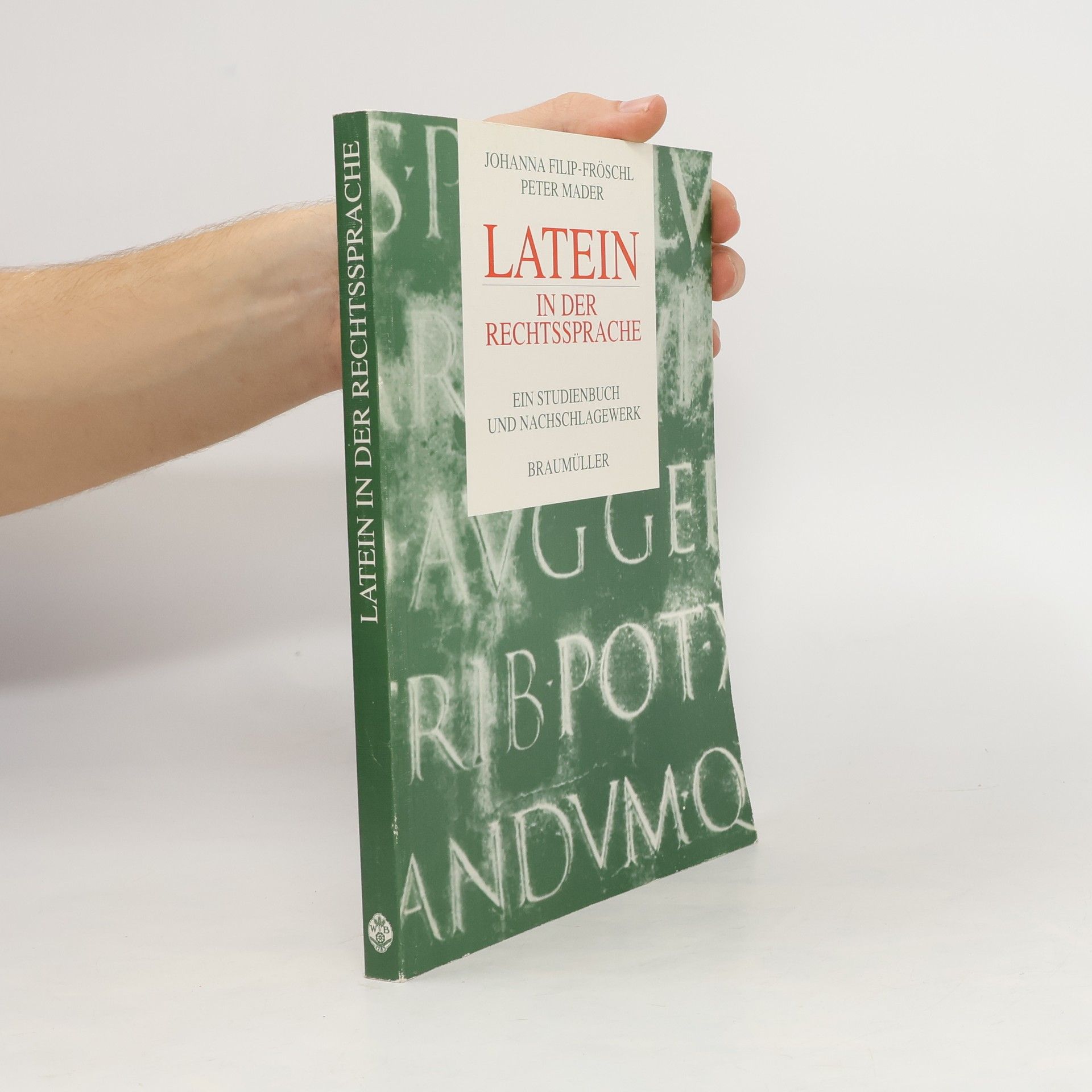 Johanna Filip-Fröschl Latein in der Rechtssprache