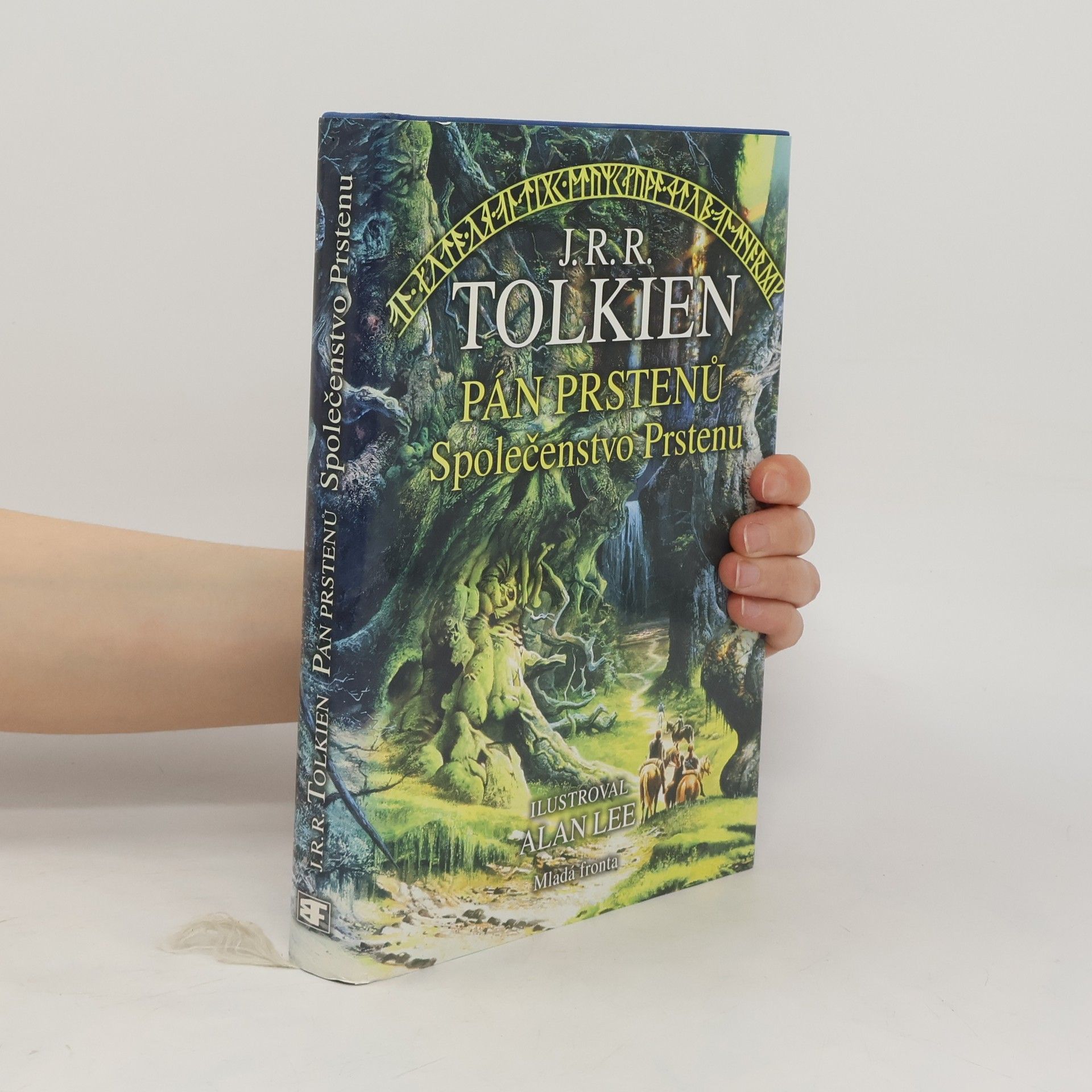 John Ronald Reuel Tolkien Pán prstenů. Společenstvo Prstenu