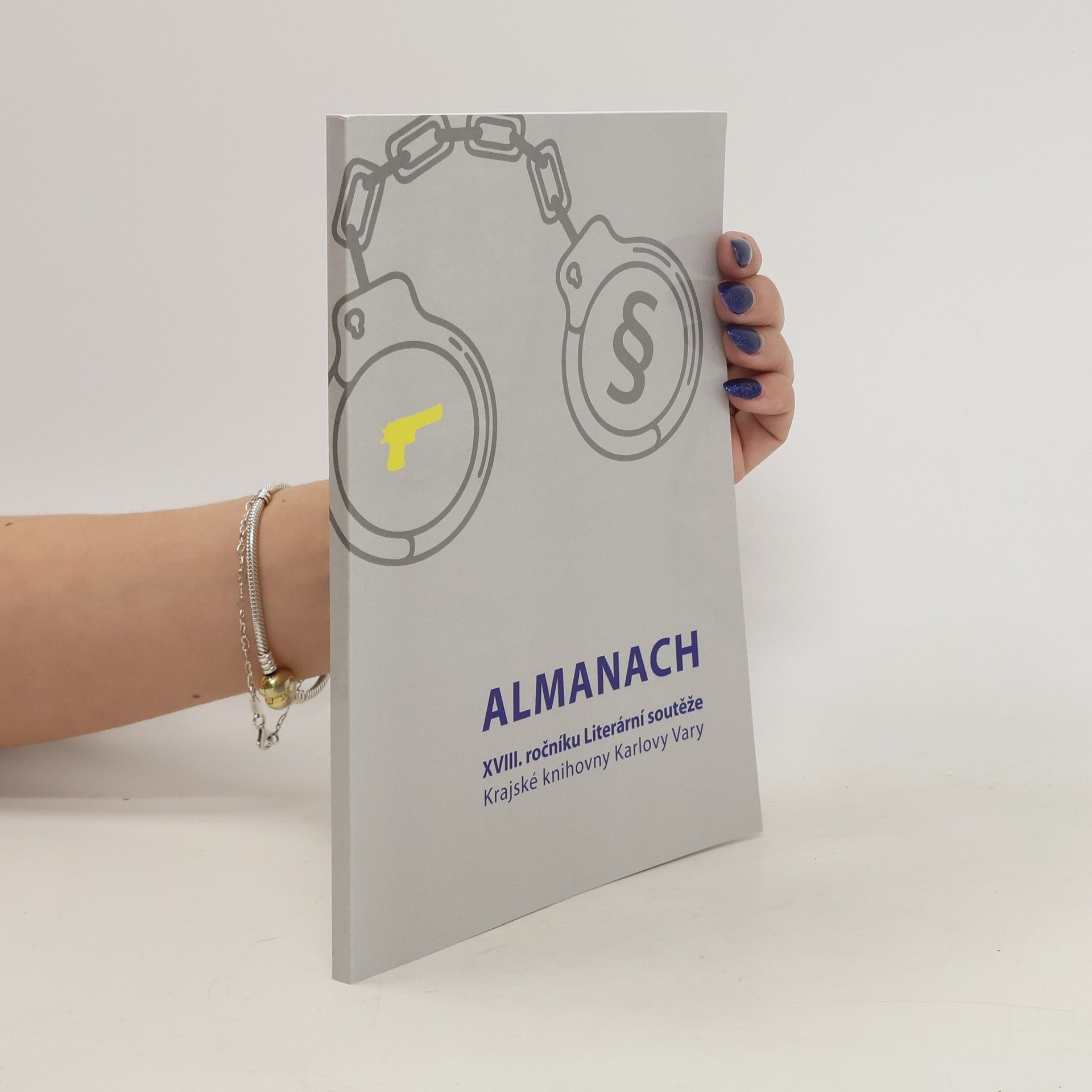 kolektiv Almanach XVIII. ročníku Literární soutěže Krajské knihovny Karlovy Vary