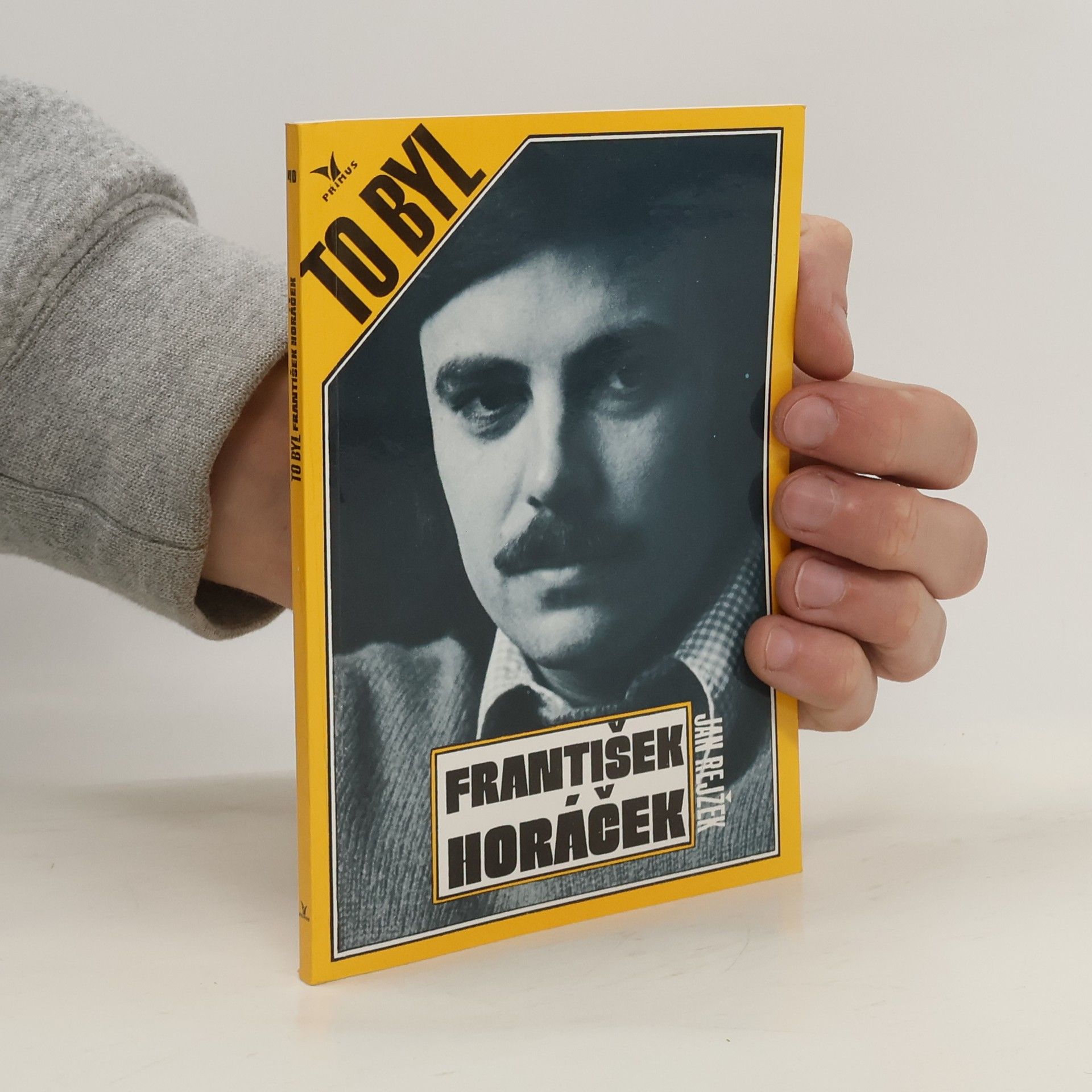 Jan Rejžek To byl František Horáček