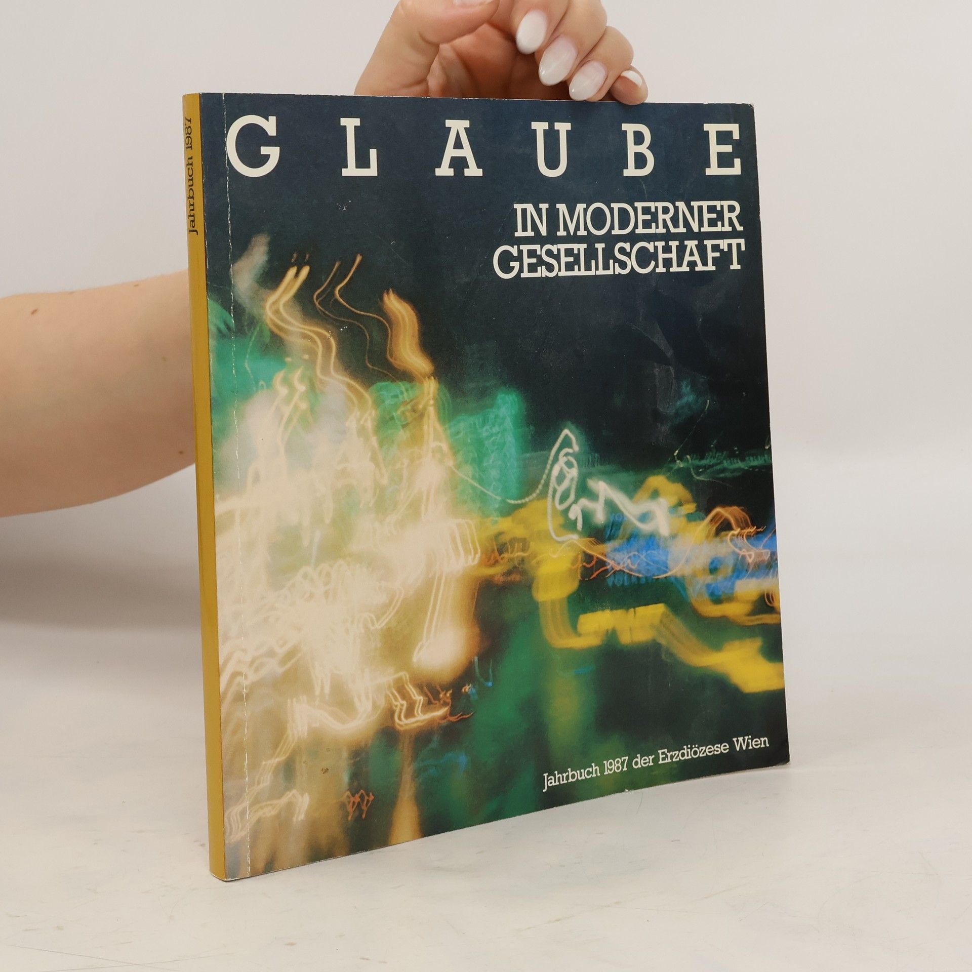 Auteurscollectief Glaube in moderner Gesellschaft. Jahrbuch 1987