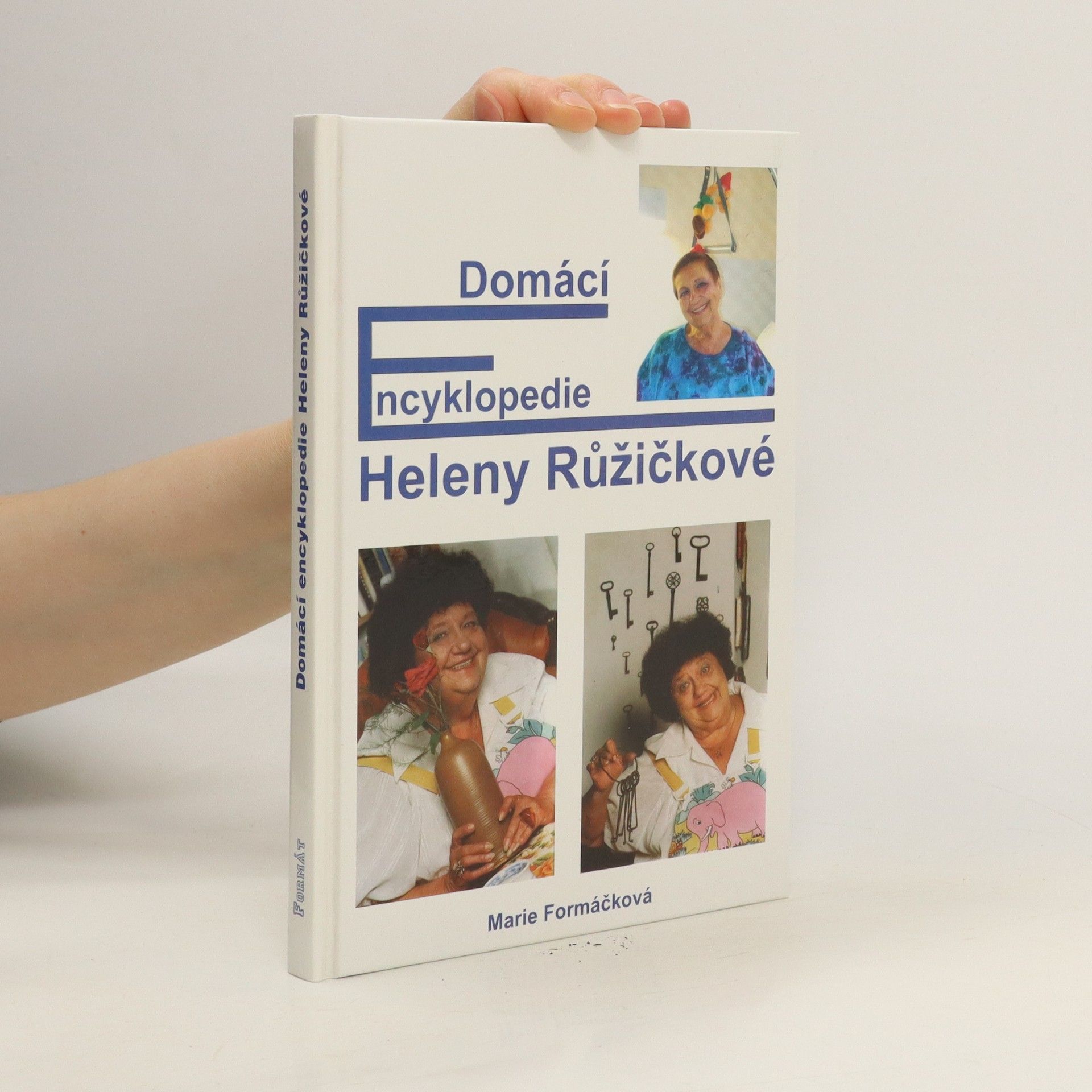 Marie Formáčková Domácí encyklopedie Heleny Růžičkové