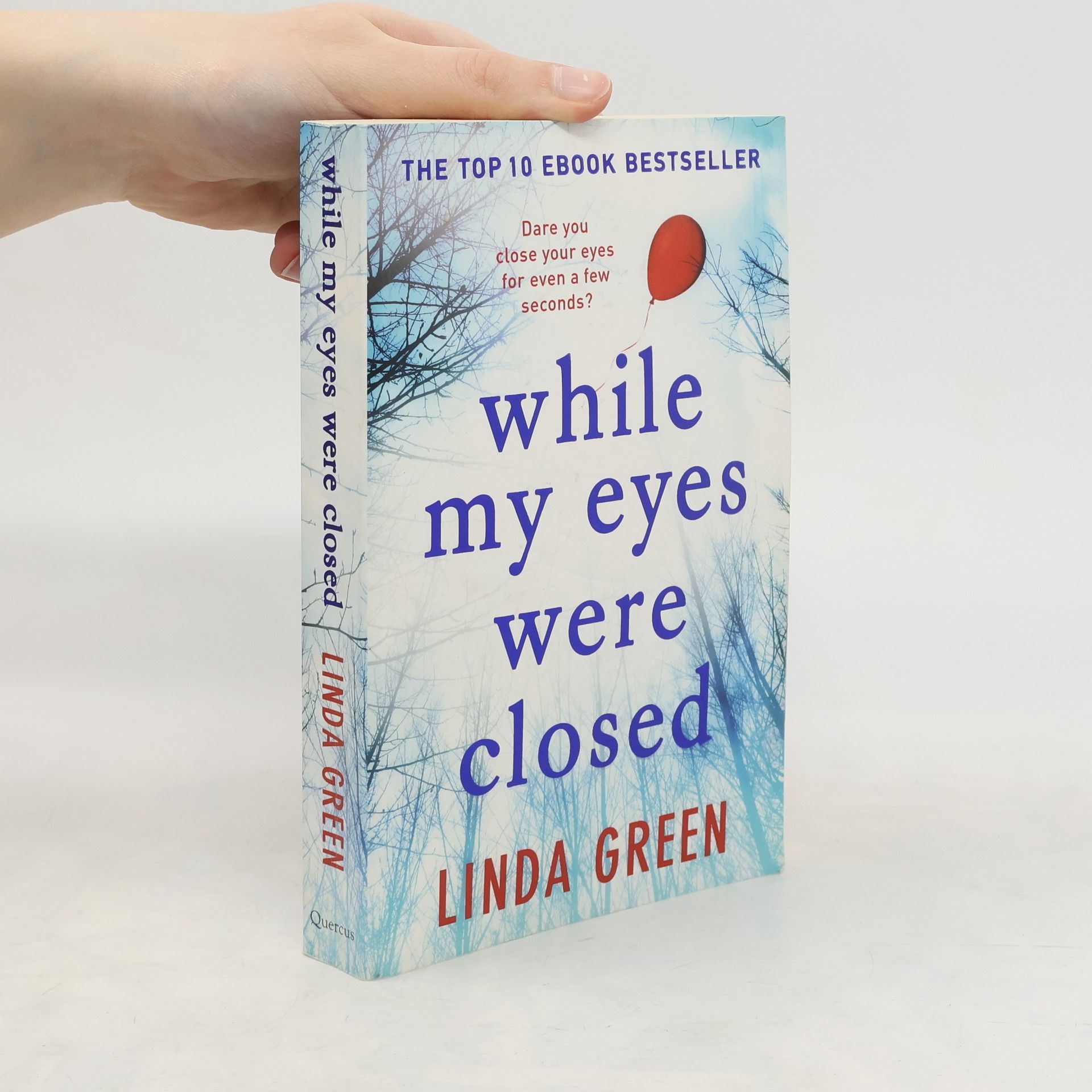 Linda Green While My Eyes Were Closed