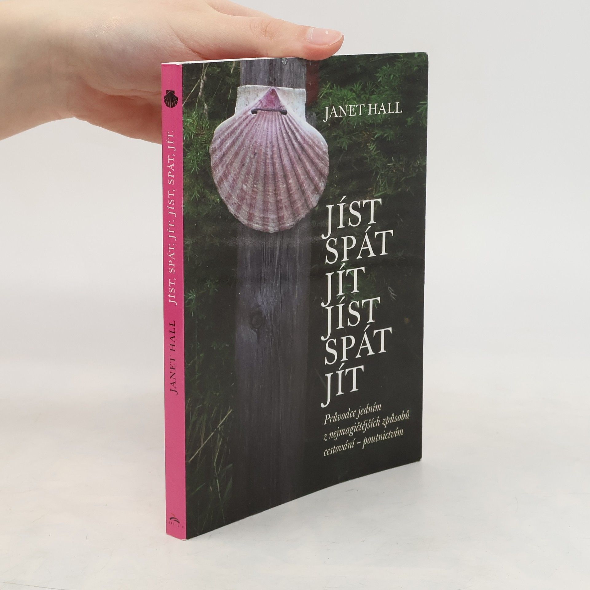 Janet Hall Jíst, spát, jít. Jíst, spát, jít