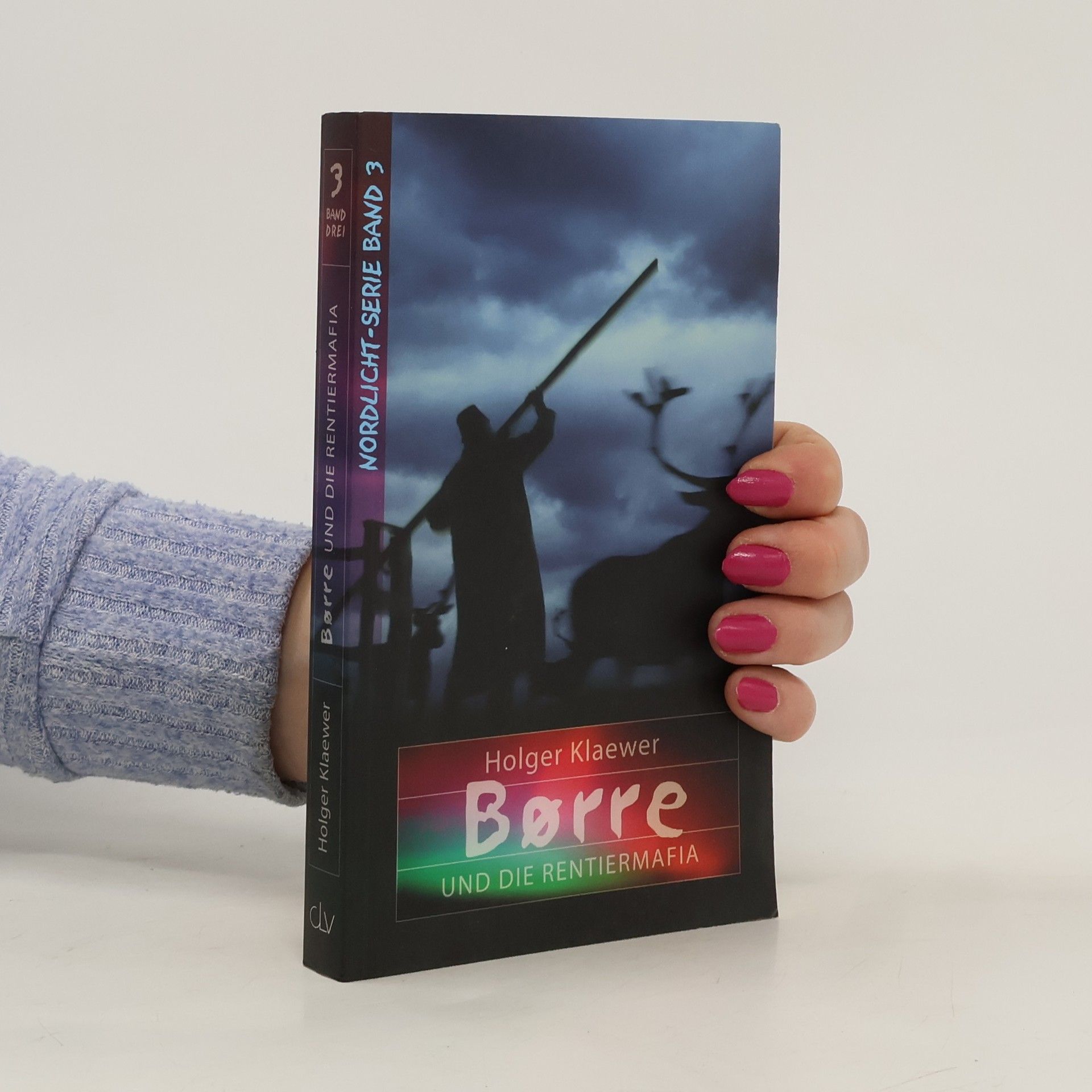 Holger Klaewer Børre und die Rentiermafia