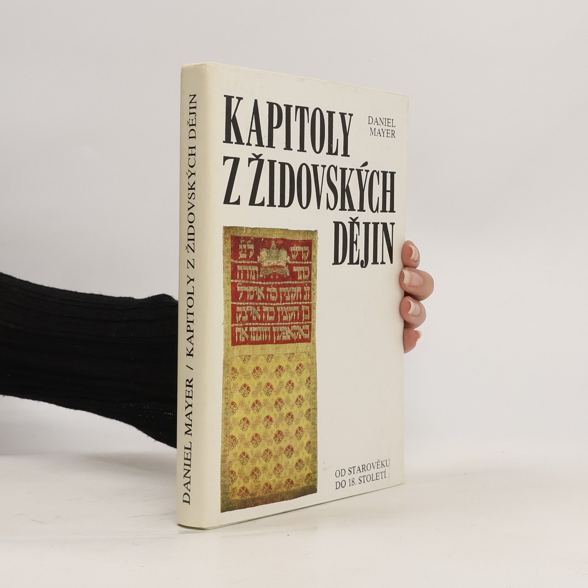 Daniel Mayer Kapitoly v židovských dějin od starověku do 18. století