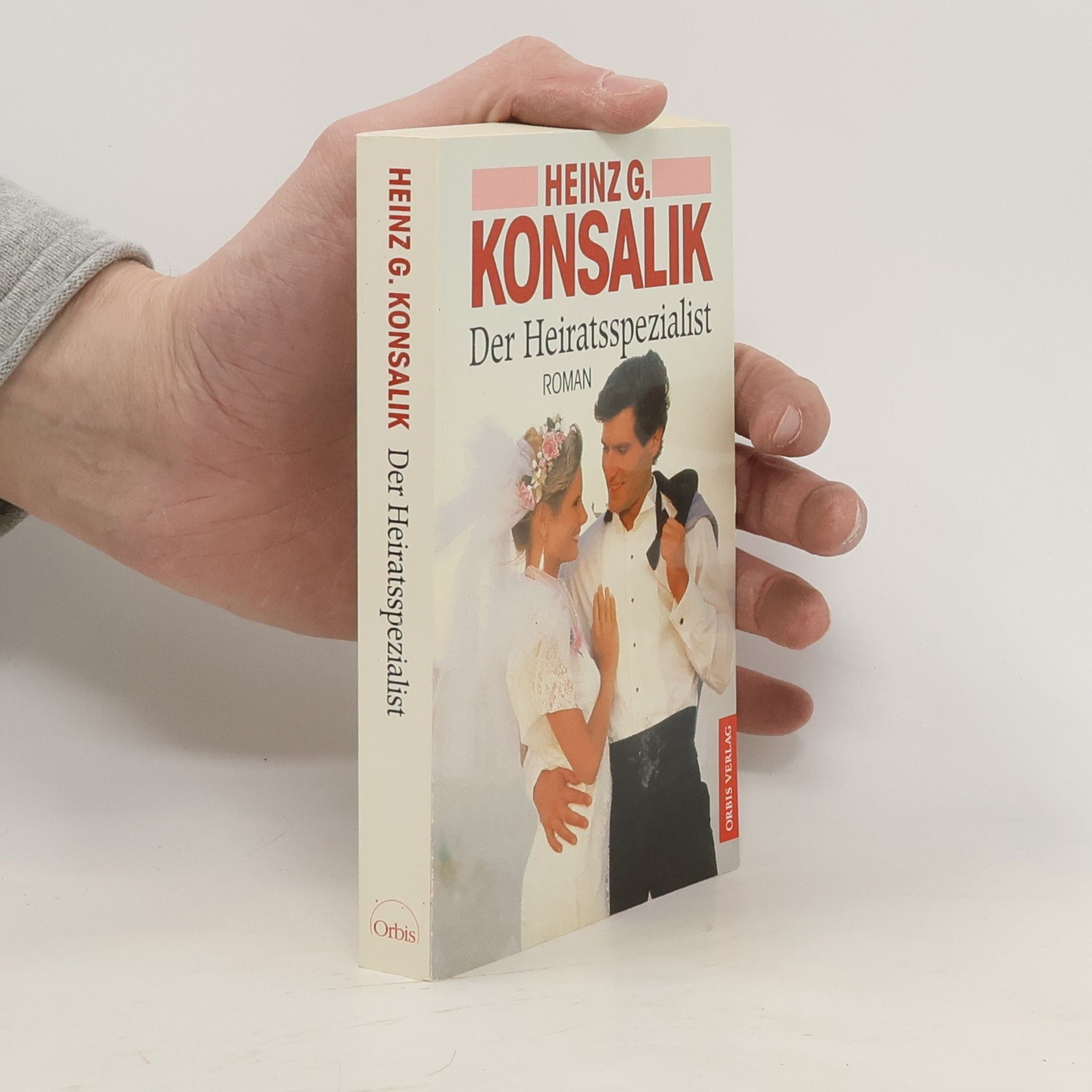Heinz G. Konsalik Der Heiratsspezialist