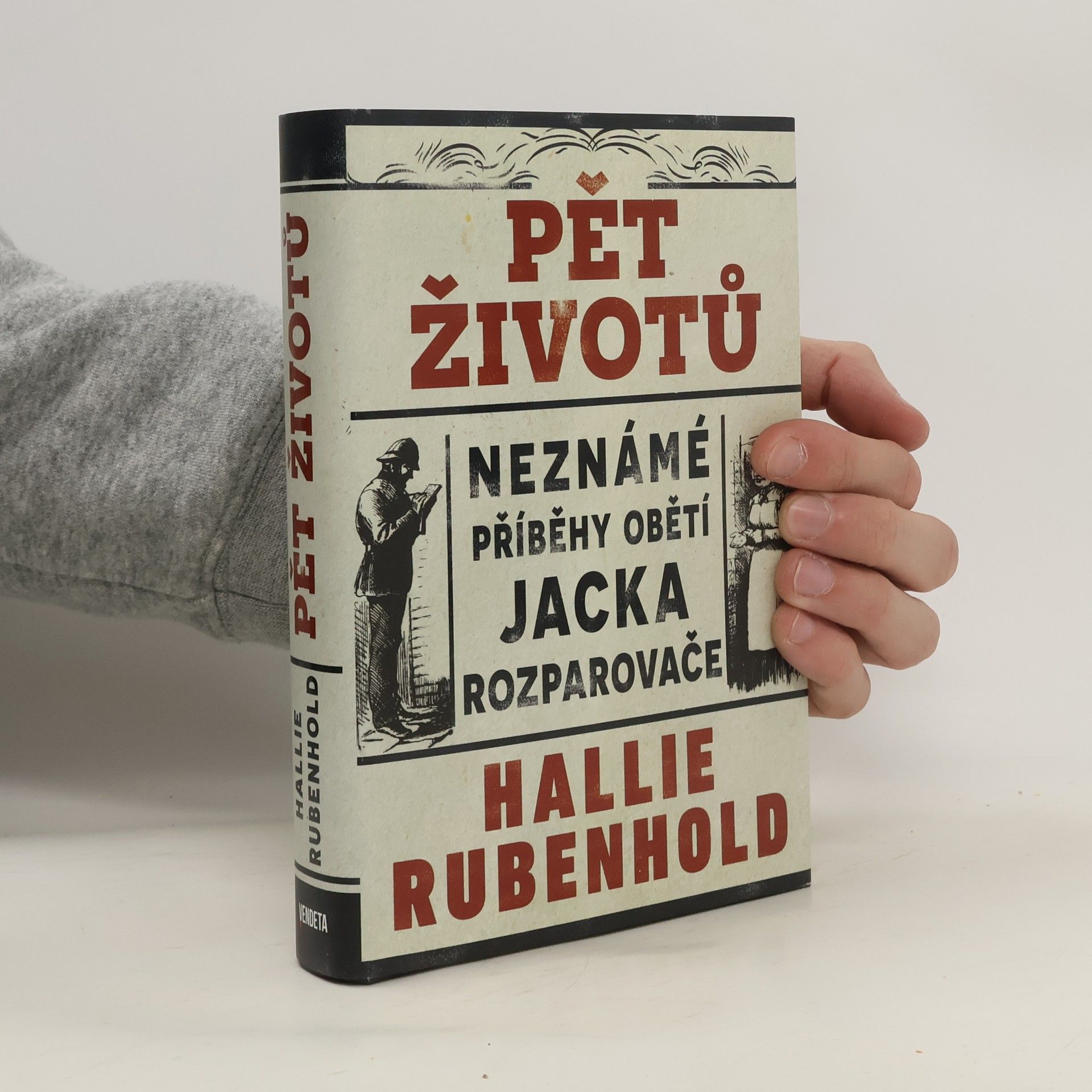 Lucie Mikolajková Pět životů : neznámé příběhy obětí Jacka Rozparovače