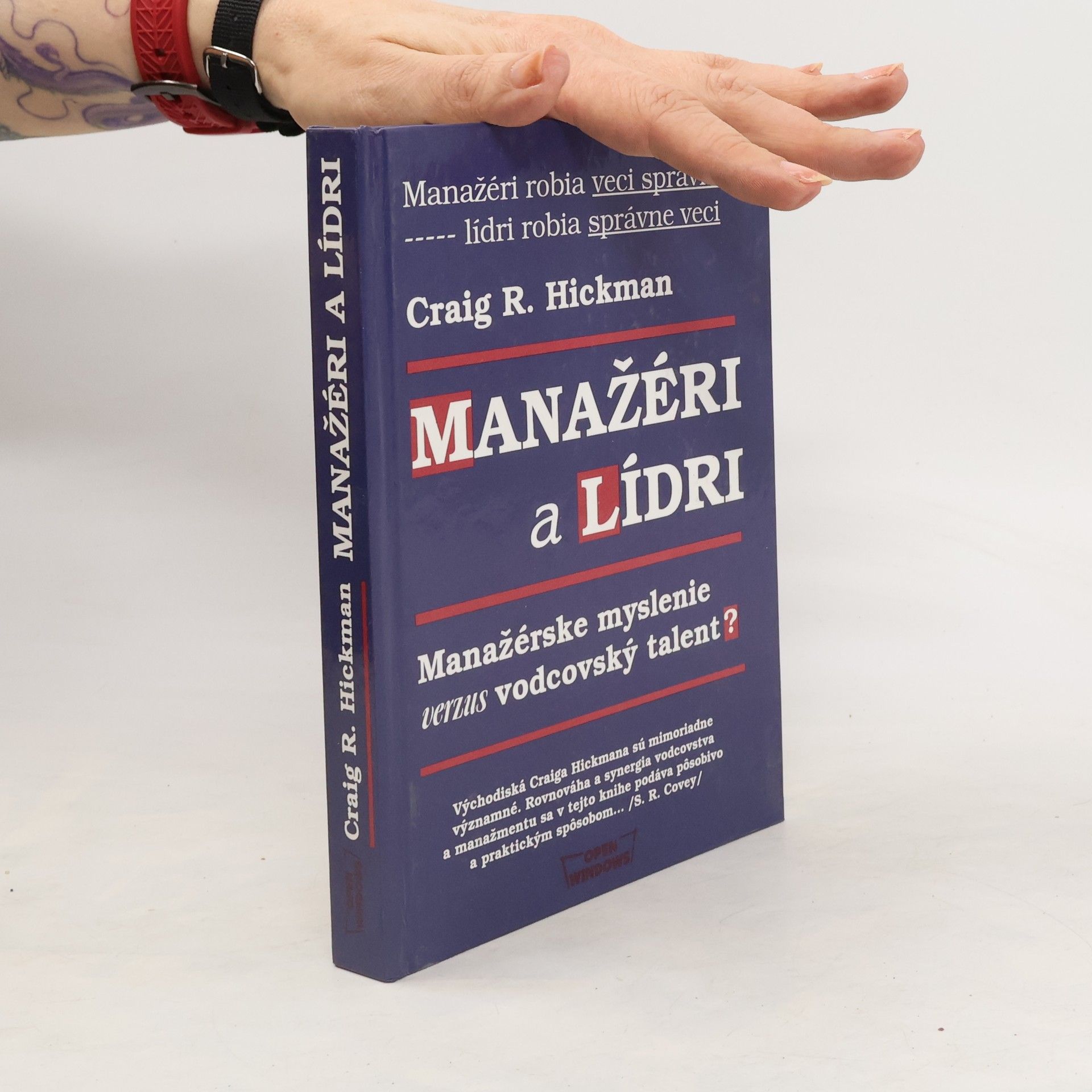 Craig R. Hickman Manažéri a lídri