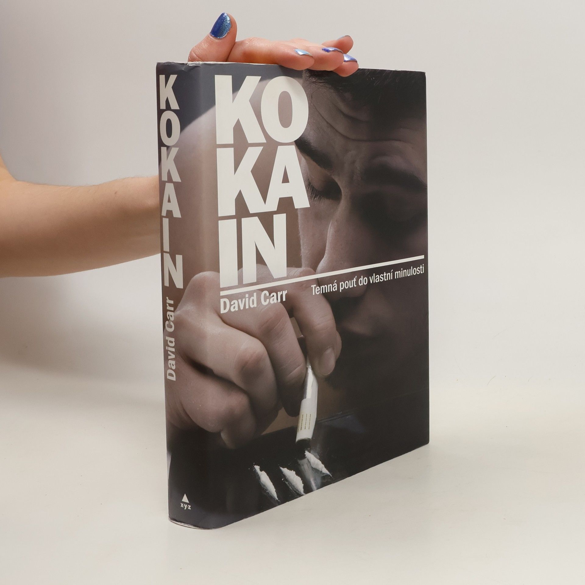 David Carr Kokain: Temná pouť do vlastní minulosti