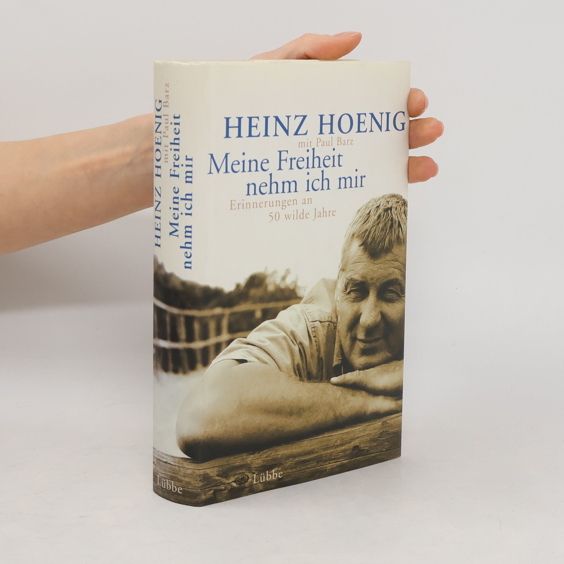 Heinz Hoenig Meine Freiheit nehm ich mir