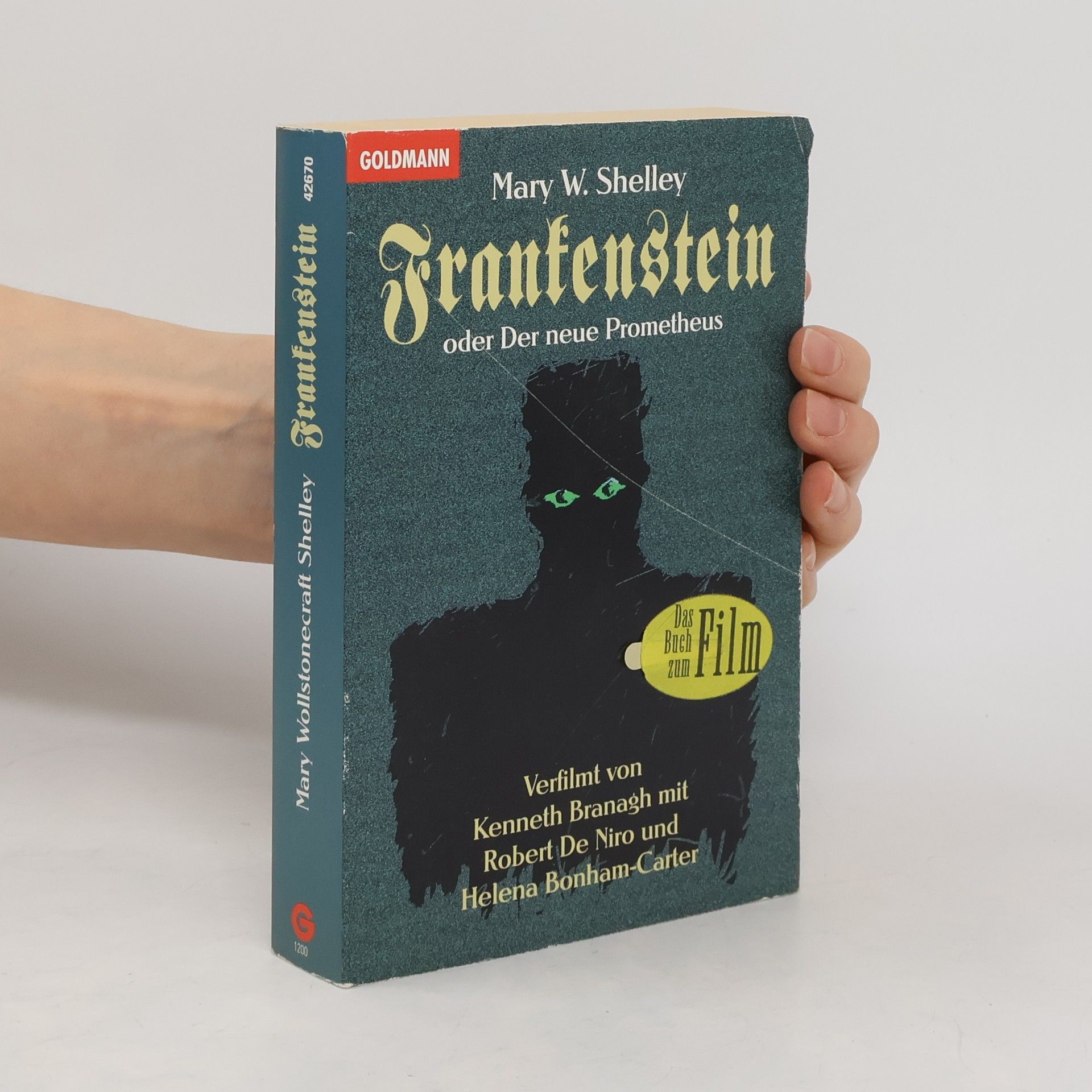 Mary W. Shelley Frankenstein oder der neue Prometheus
