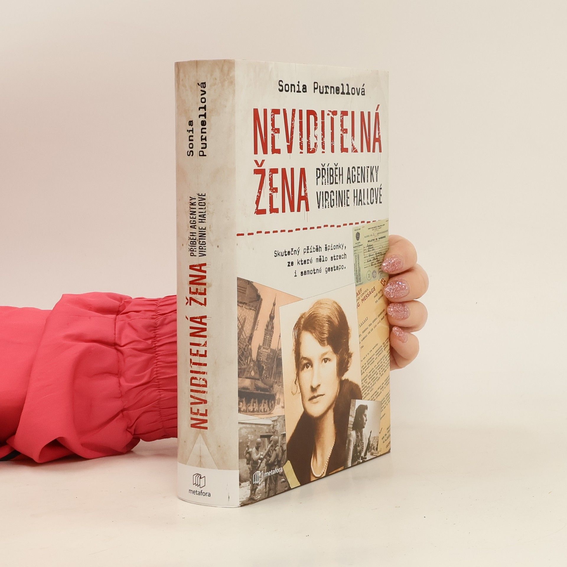 Sonia Purnell Neviditelná žena: Příběh agentky Virginie Hallové