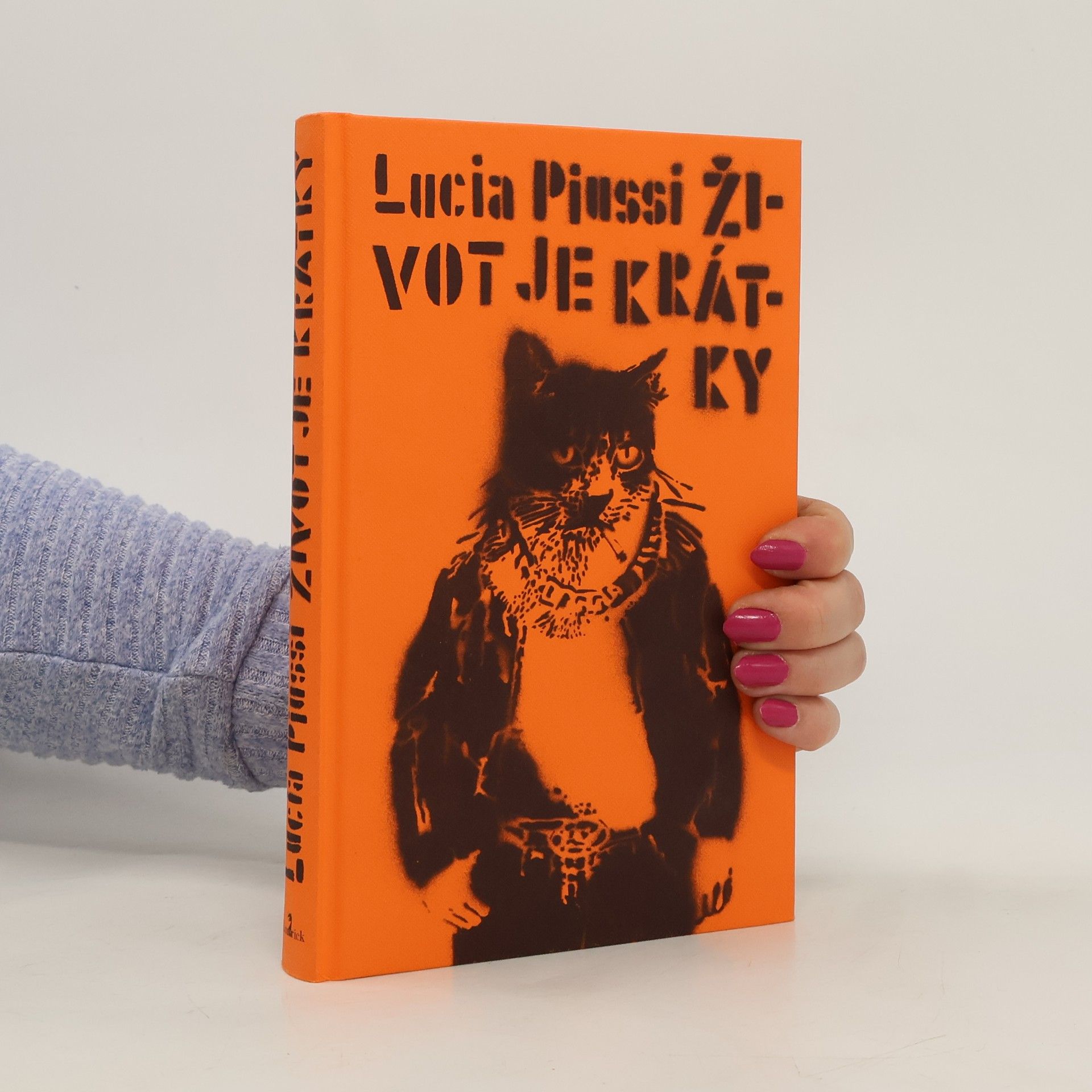 Lucia Piussi Život je krátky