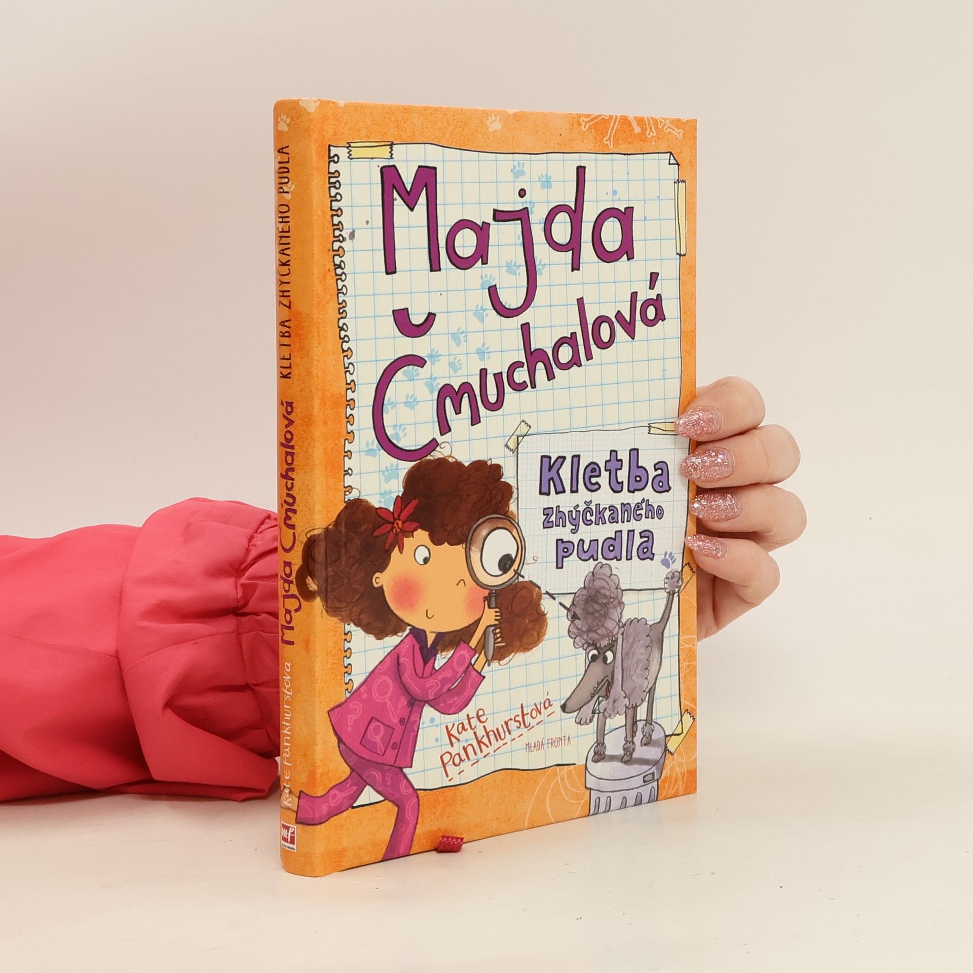 Kate Pankhurst Majda Čmuchalová: Kletba zhýčkaného pudla
