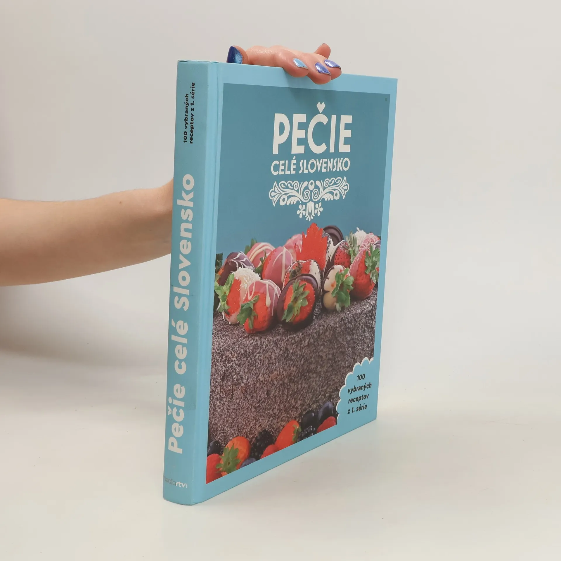 Pečie celé Slovensko | Kniha | pevná | kolektiv