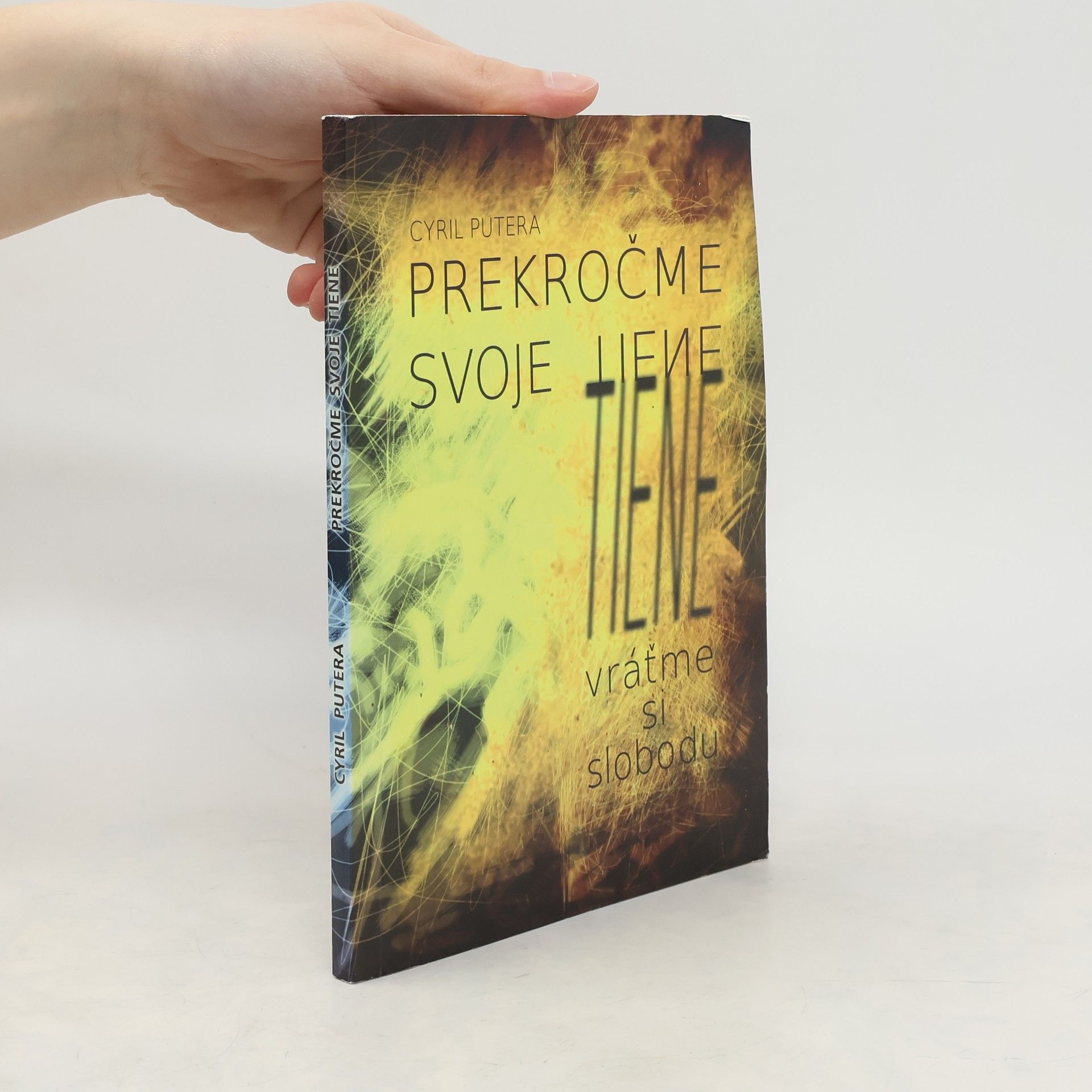 Cyril Putera Prekročme svoje tiene