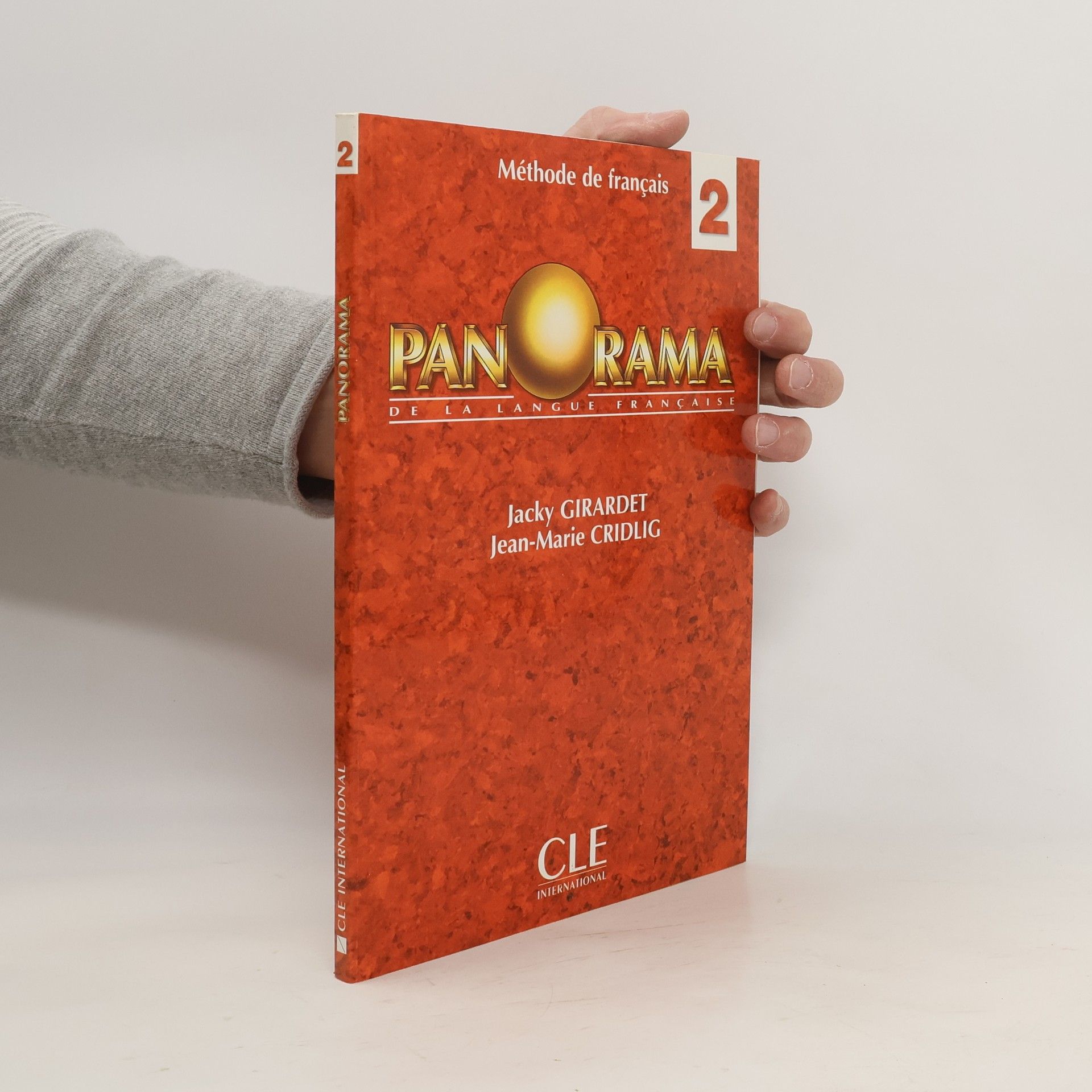 Jacky Girardet Panorama de la langue française. 2, Méthode de français