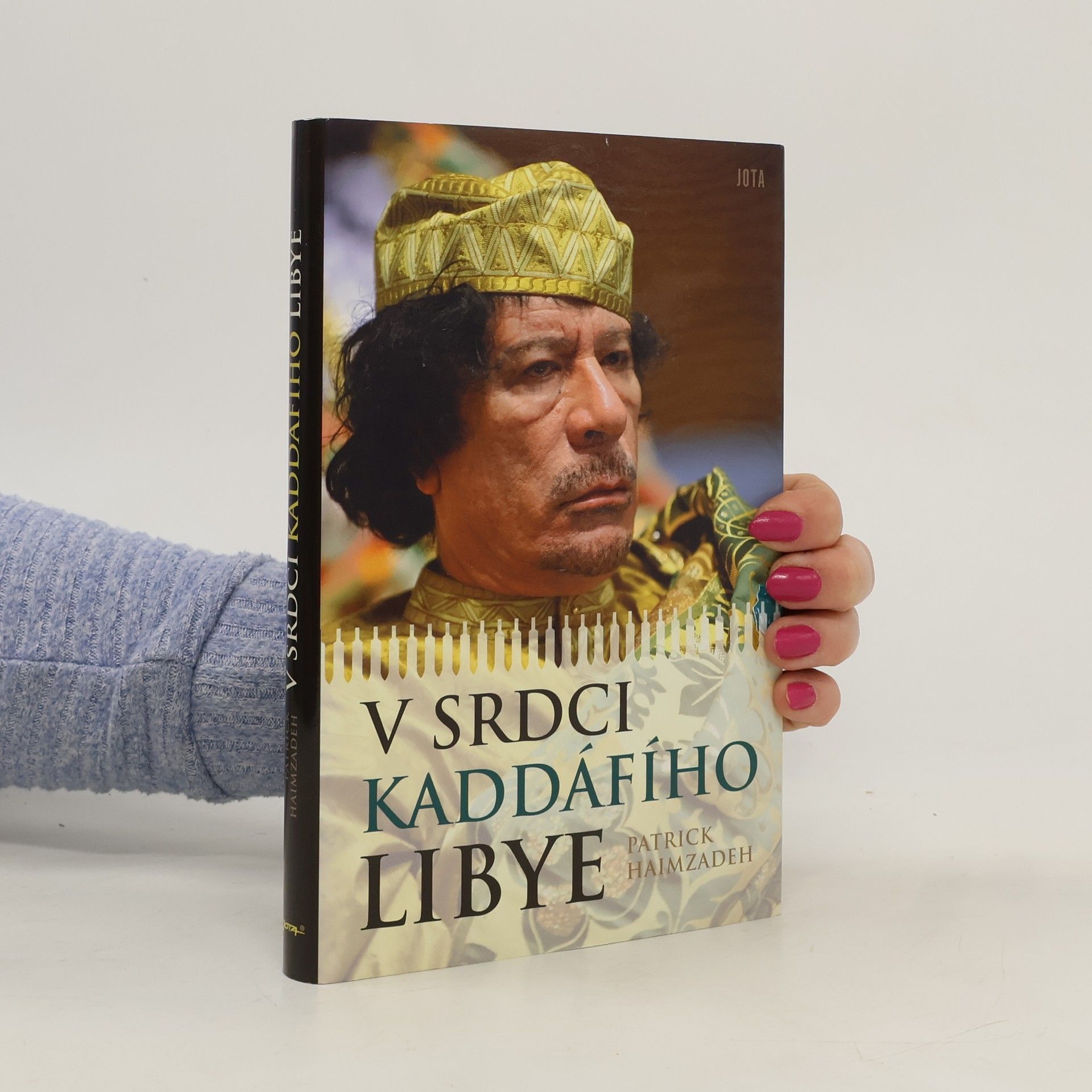 Patrick Haimzadeh V srdci Kaddáfího Libye