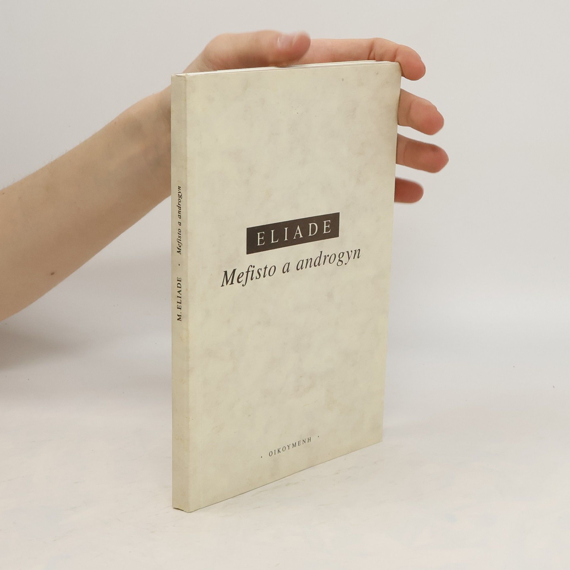 Mircea Eliade Mefisto a androgyn