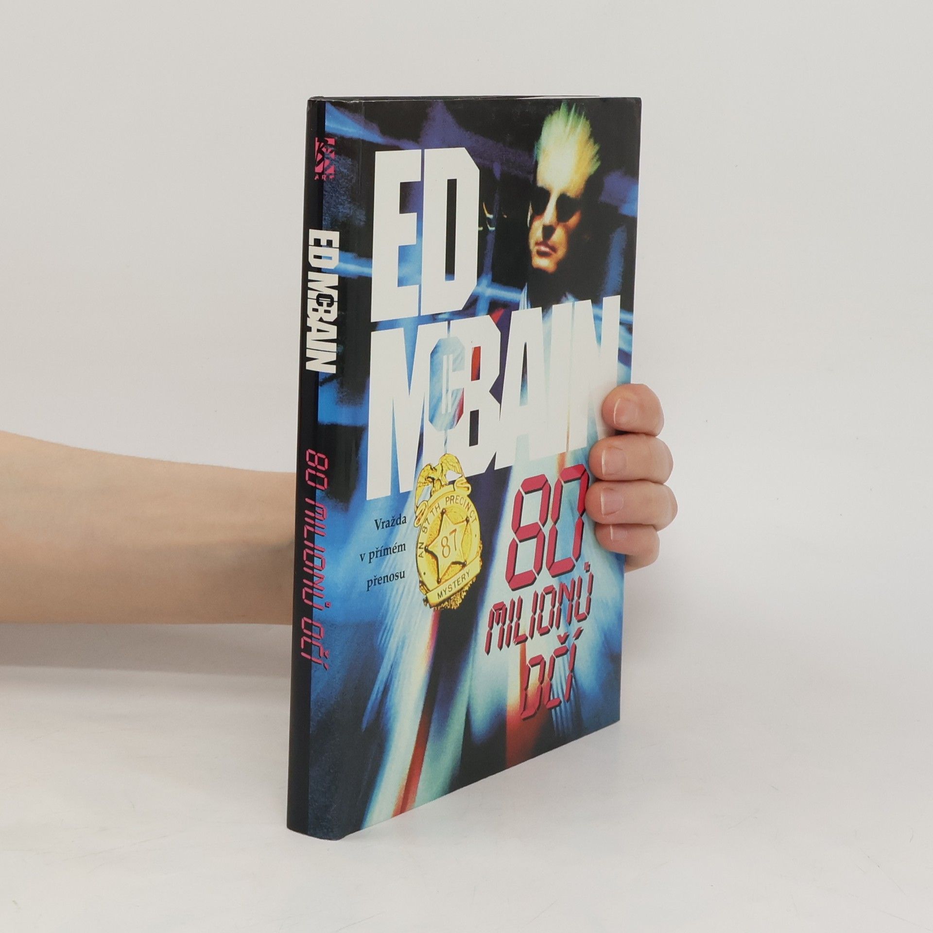 Ed McBain Osmdesát milionů očí. (80 milionů očí)
