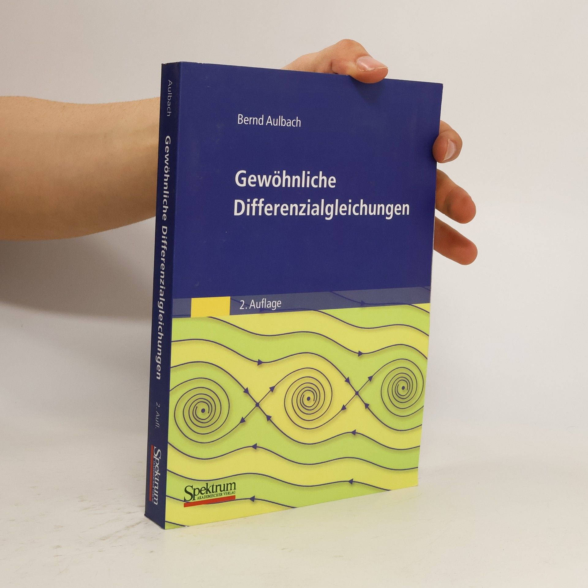 Bernd Aulbach Gewöhnliche Differenzialgleichungen