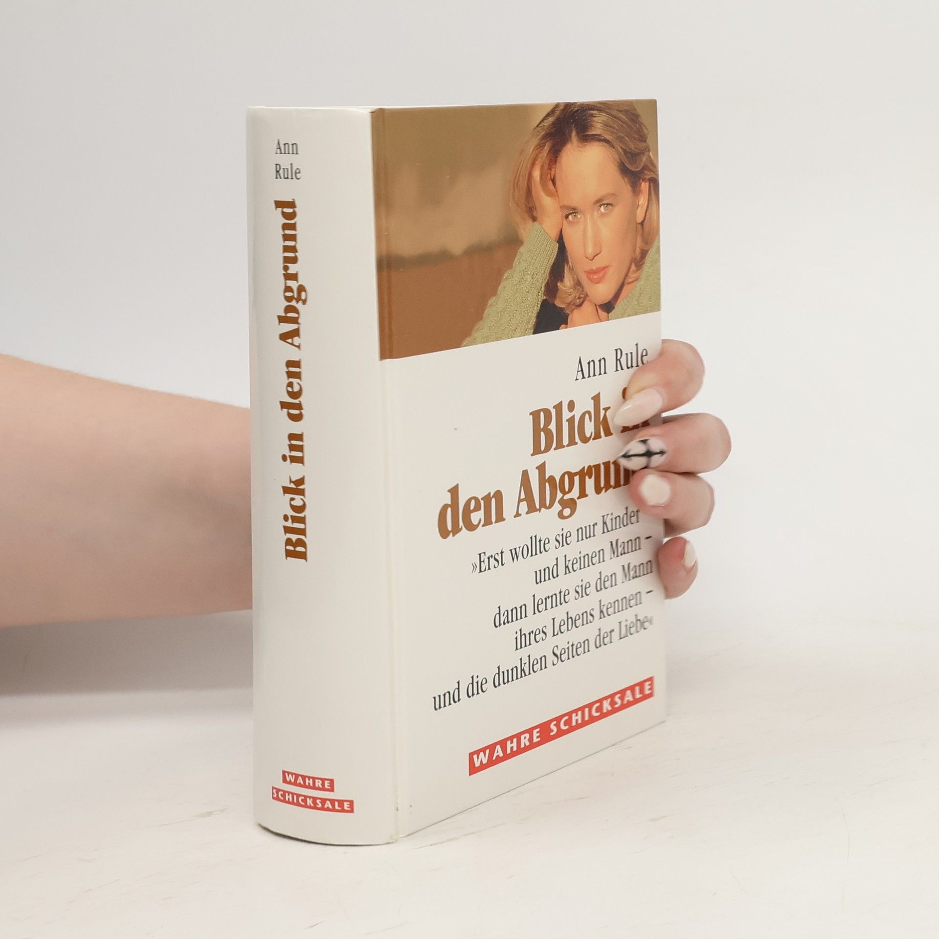 Ann Rule Blick in den Abgrund