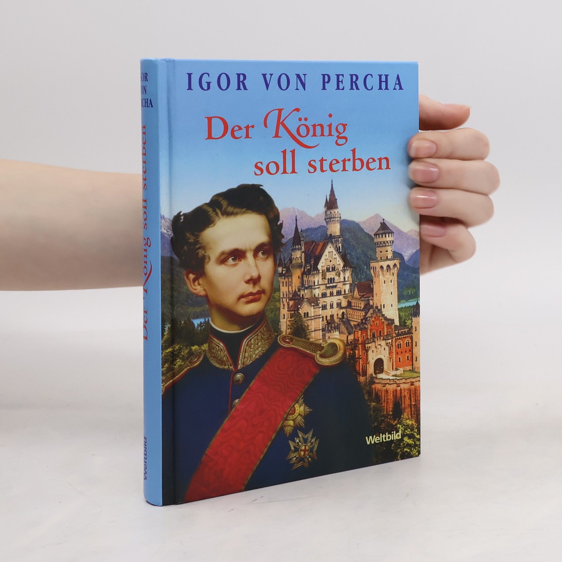 Igor von Percha Der König soll sterben