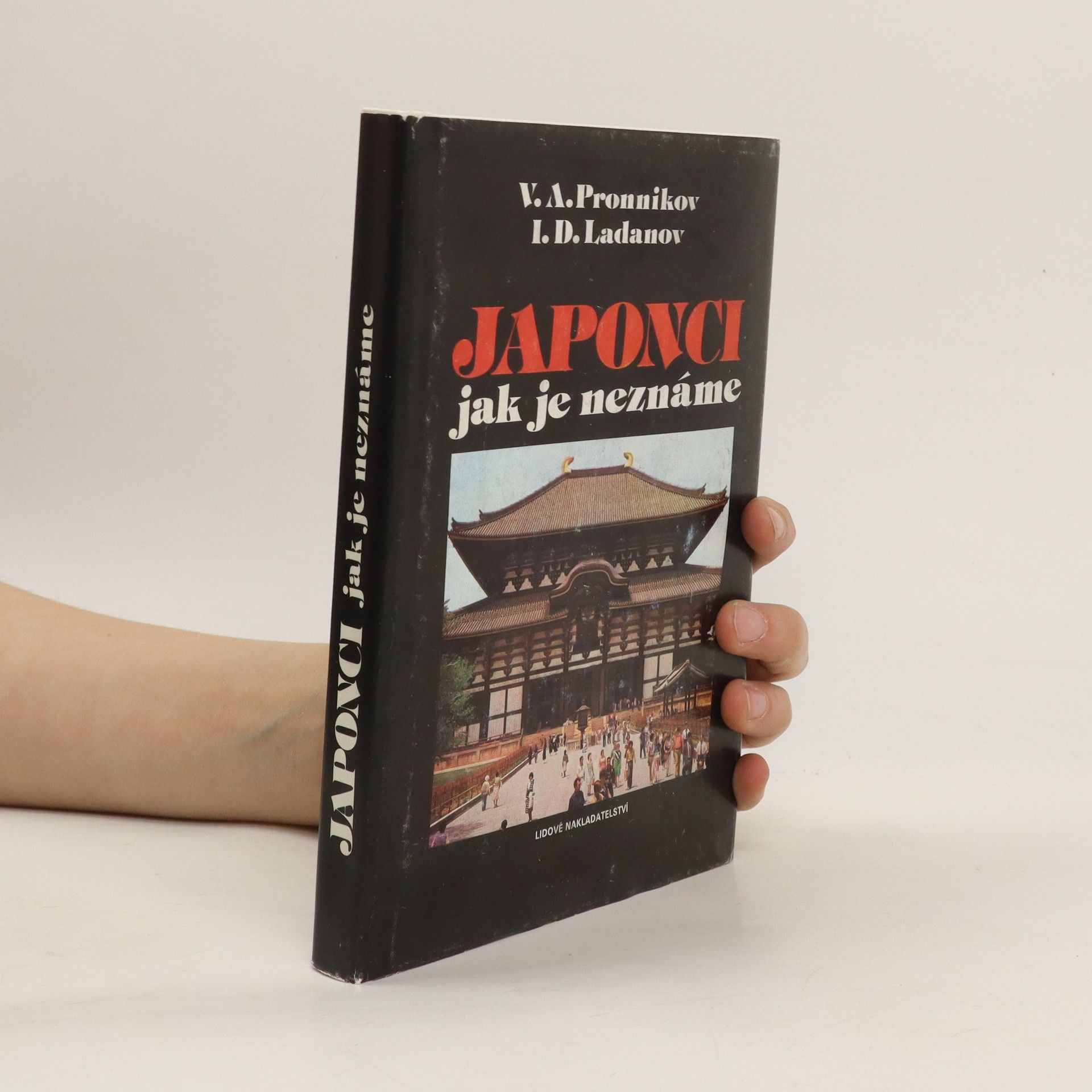 Ladanov Pronnikov Japonci jak je neznáme