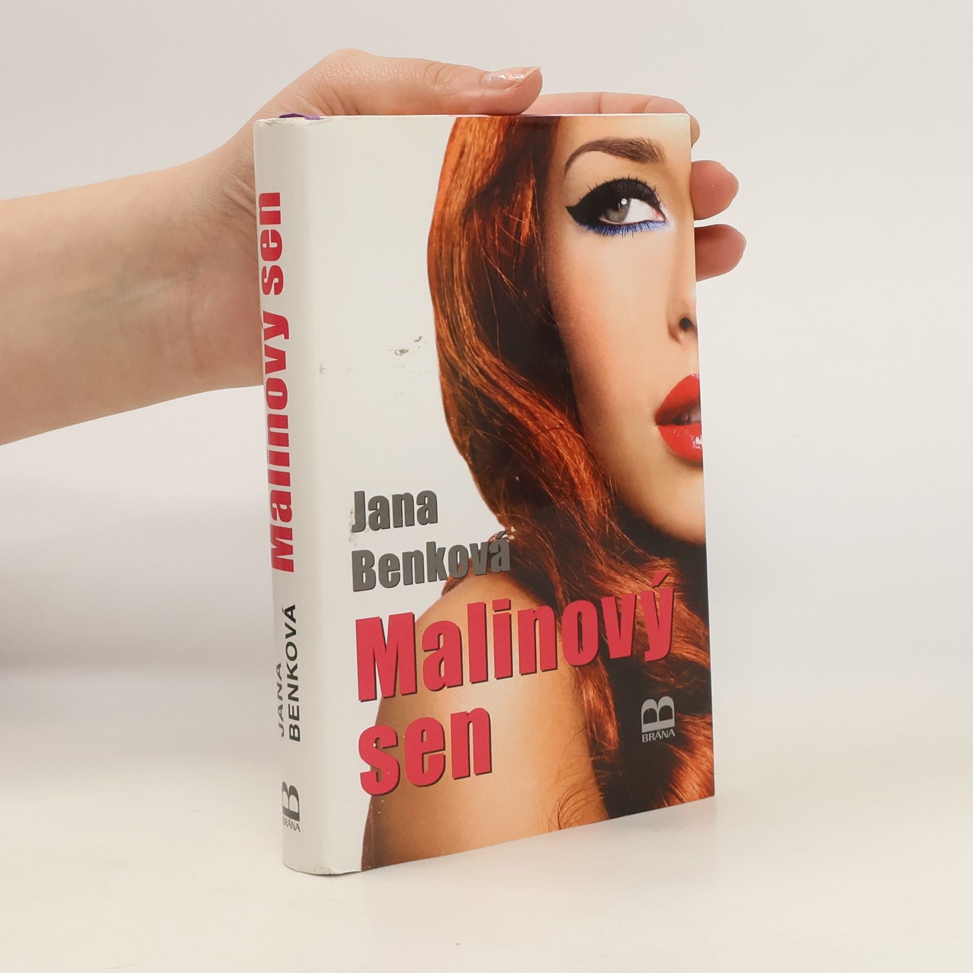 Jana Benková Malinový sen