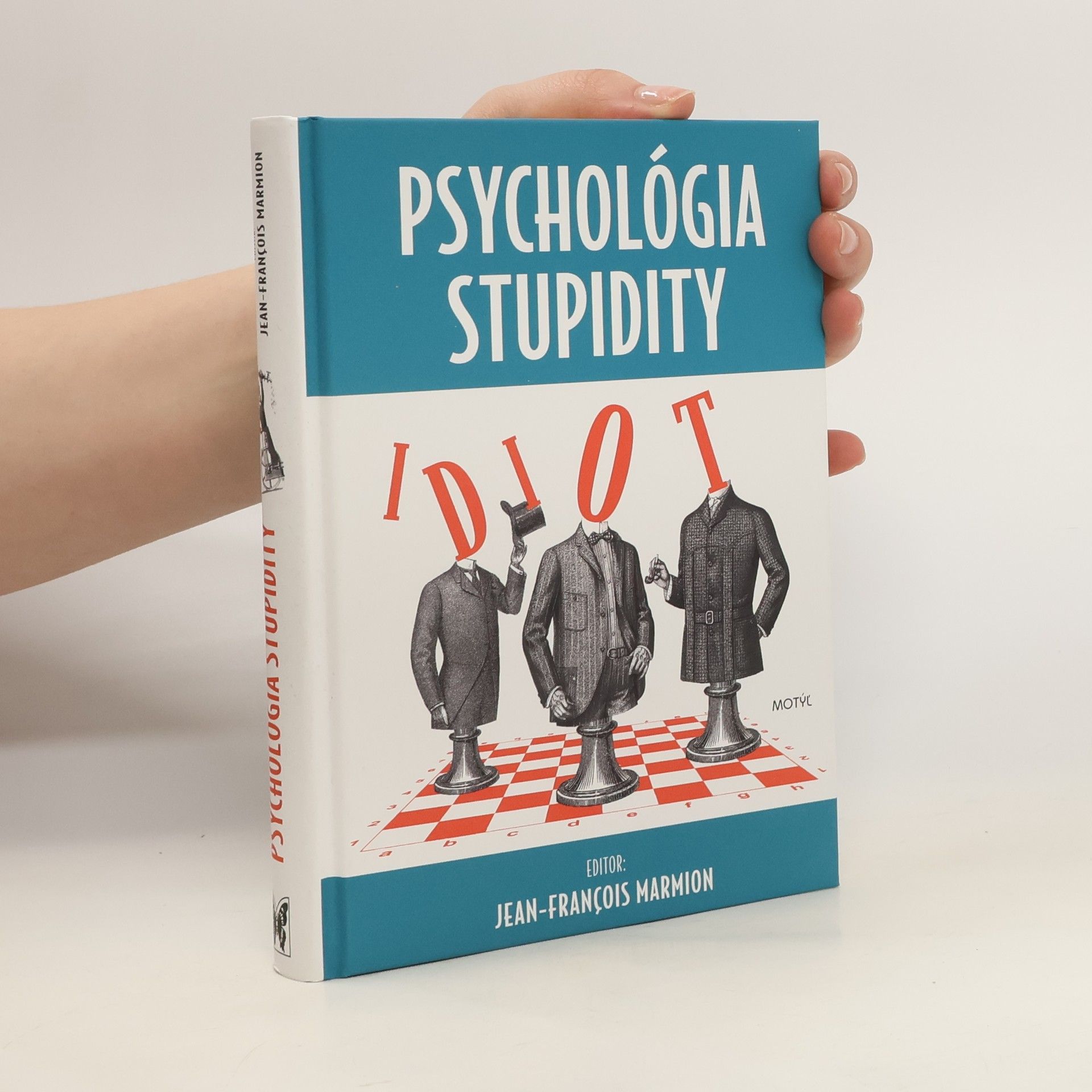 Lucia Tomečková Psychológia stupidity