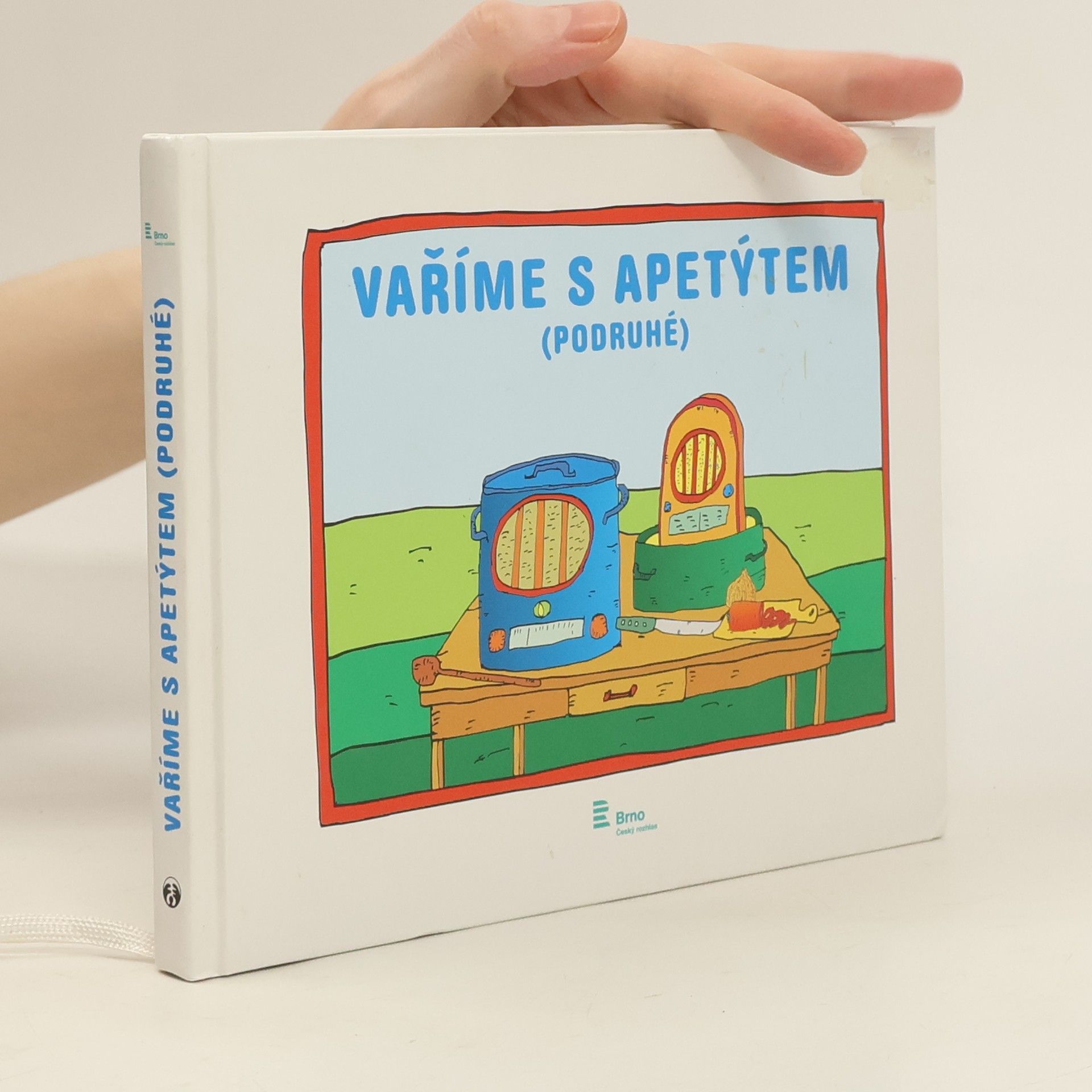 Hana Pospíšilová Vaříme s apetýtem (podruhé)