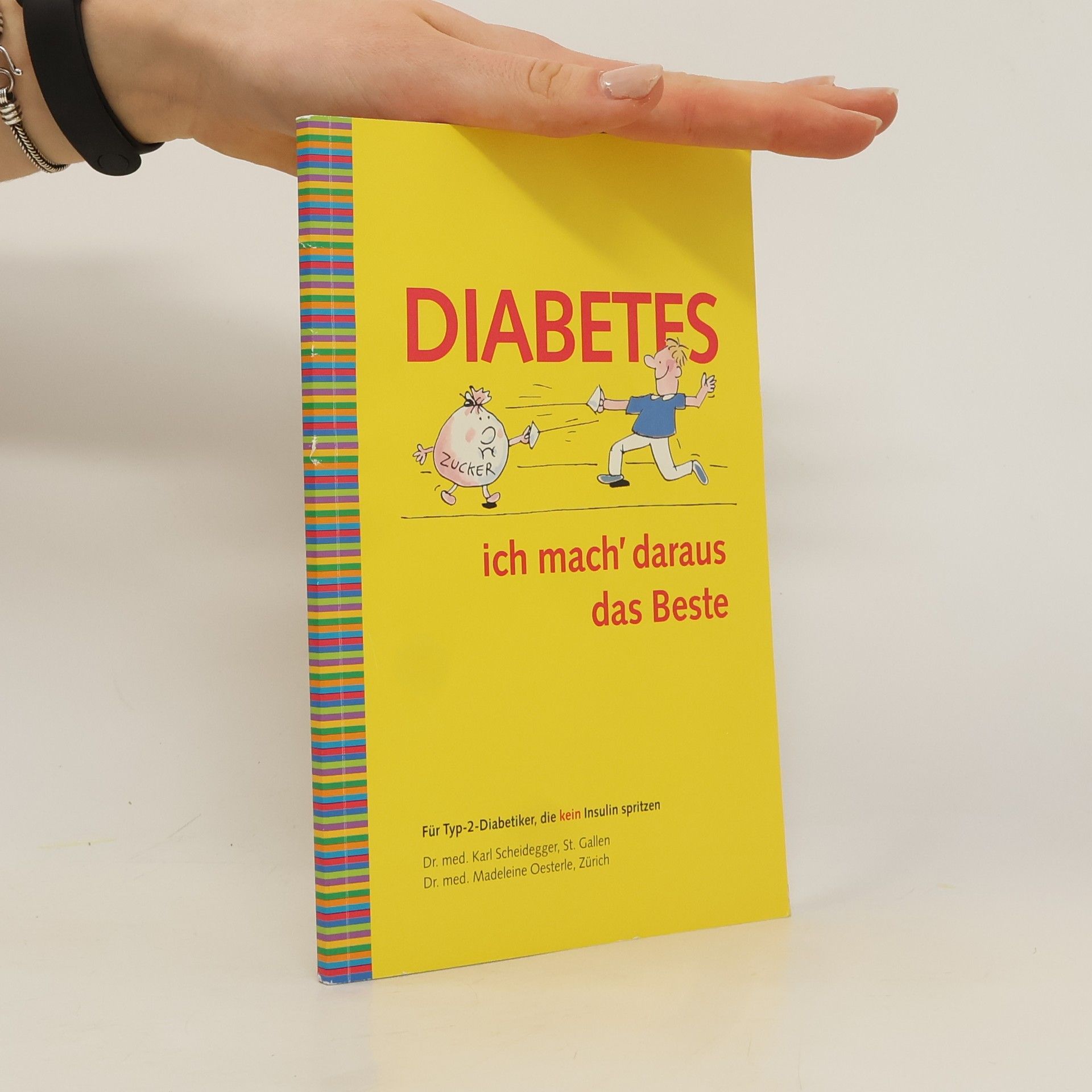 Auteurscollectief Diabetes - ich mach' daraus das Beste