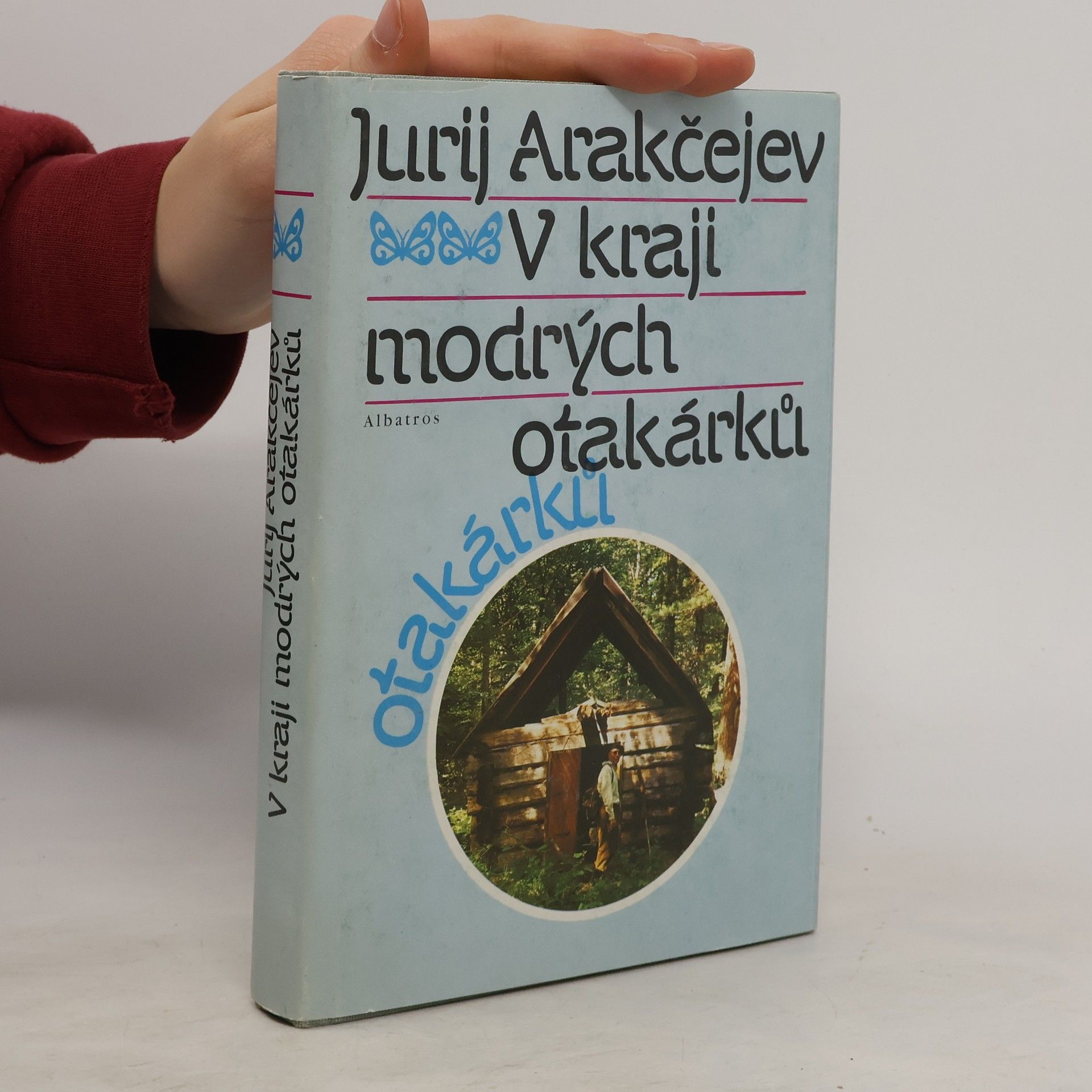 Jurij Sergejevič Arakčejev V kraji modrých otakárků