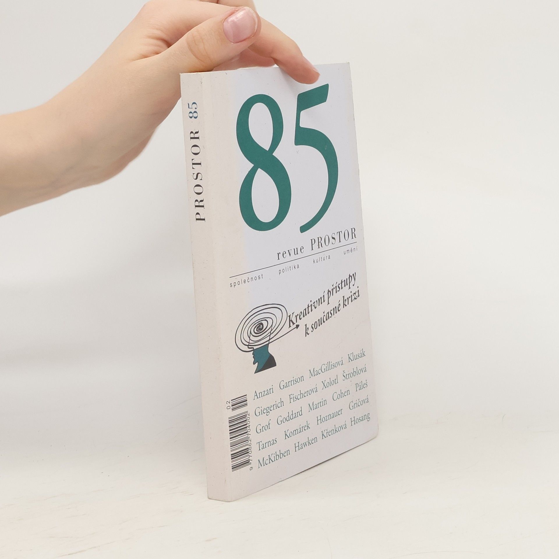 Kolektiv autorů Revue PROSTOR 85: Kreativní přístupy k současné krizi