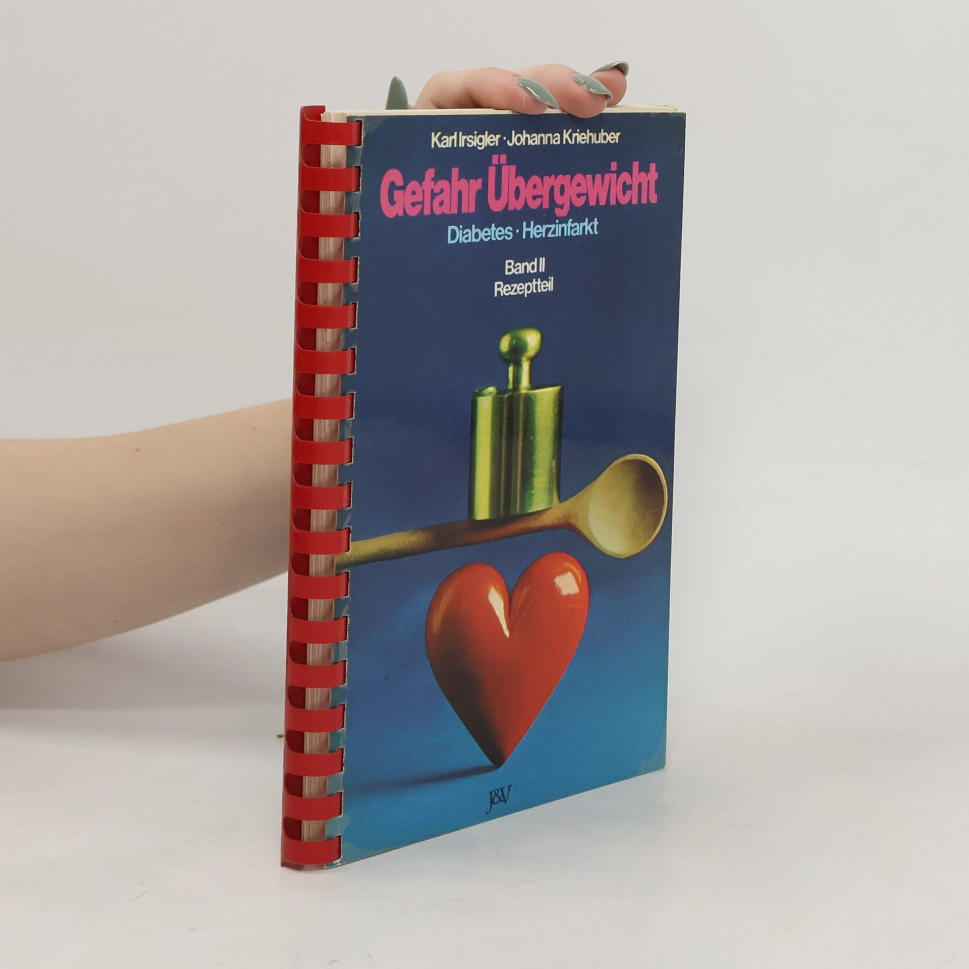 Gefahr Übergewicht. Diabetes Herzinfarkt. Band II.