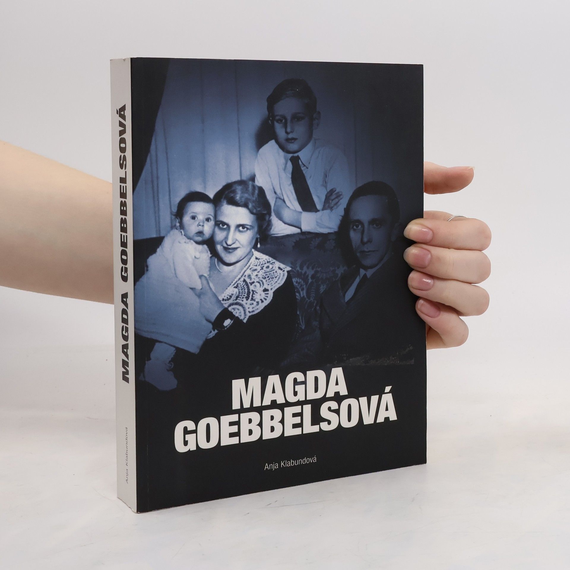 Magda Goebbelsová. Nástin jednoho života