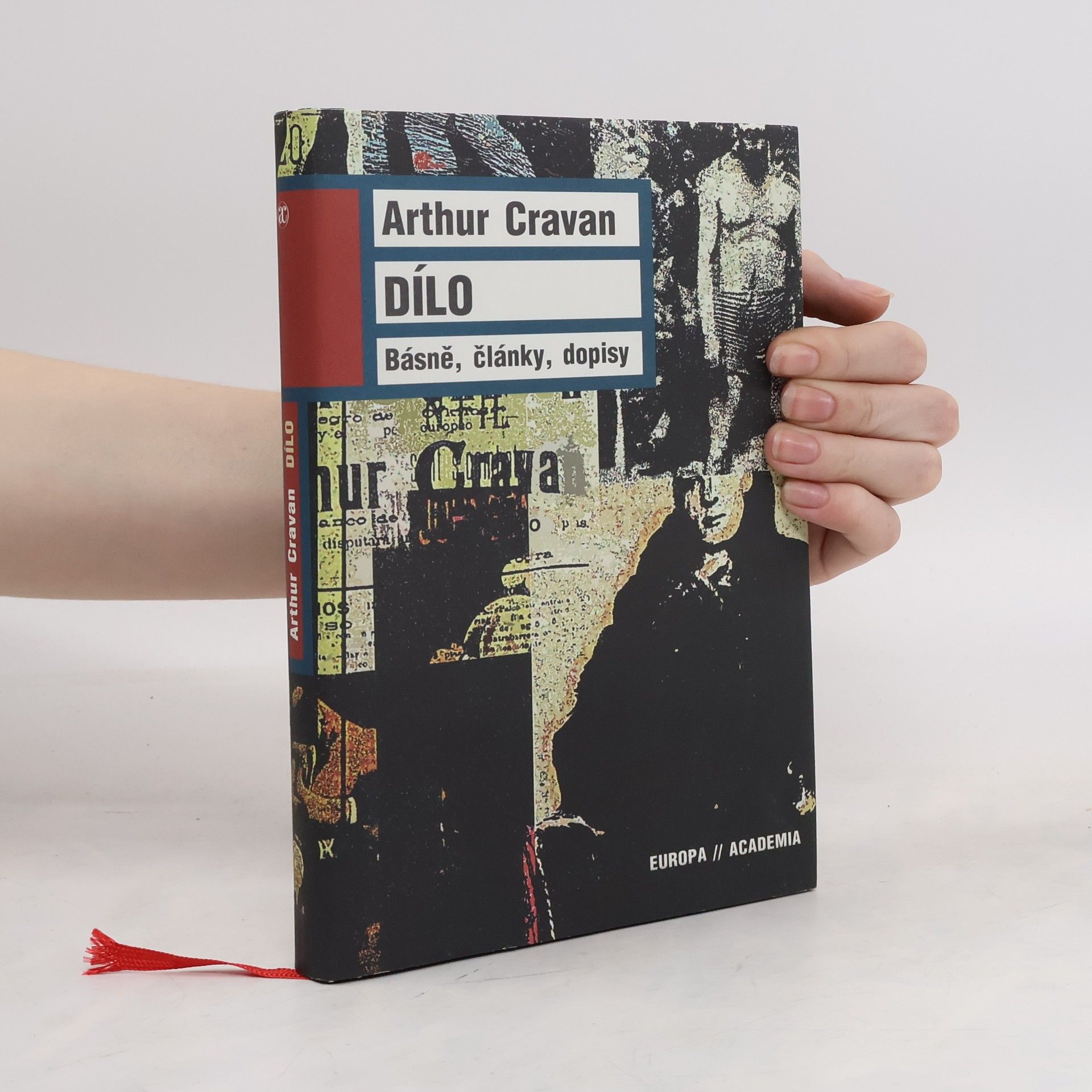 Arthur Cravan Dílo: Básně, články, dopisy