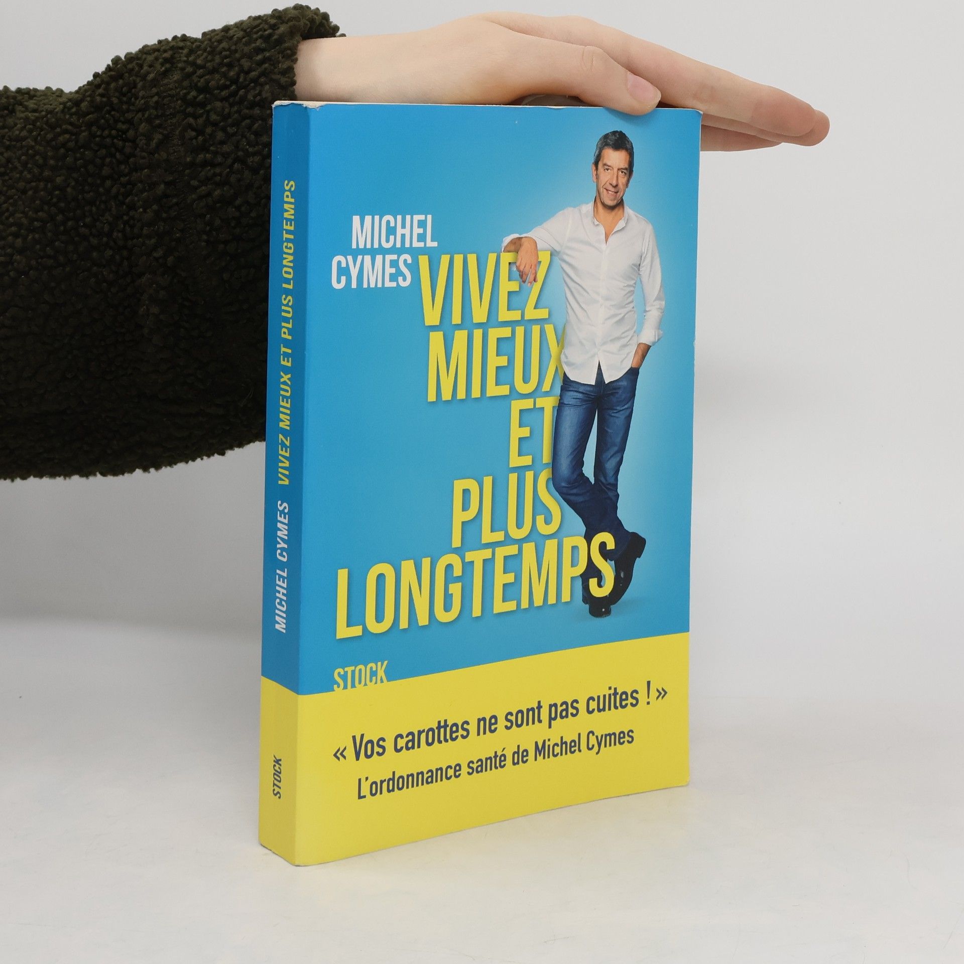 Michel Cymes Vivez mieux et plus longtemps