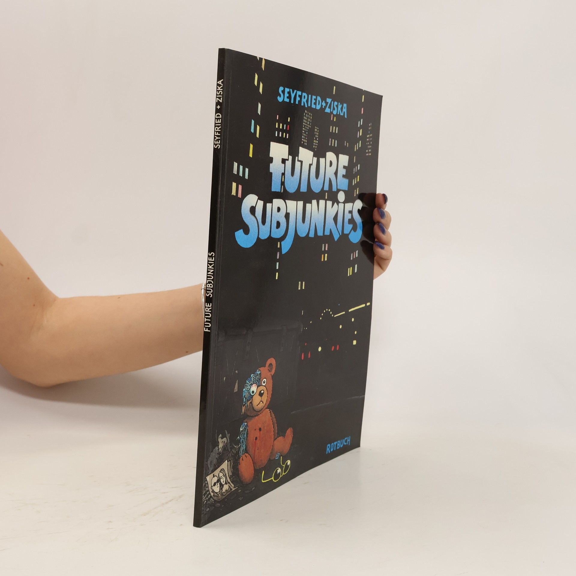 Gerhard Seyfried Future Subjunkies. Comic
