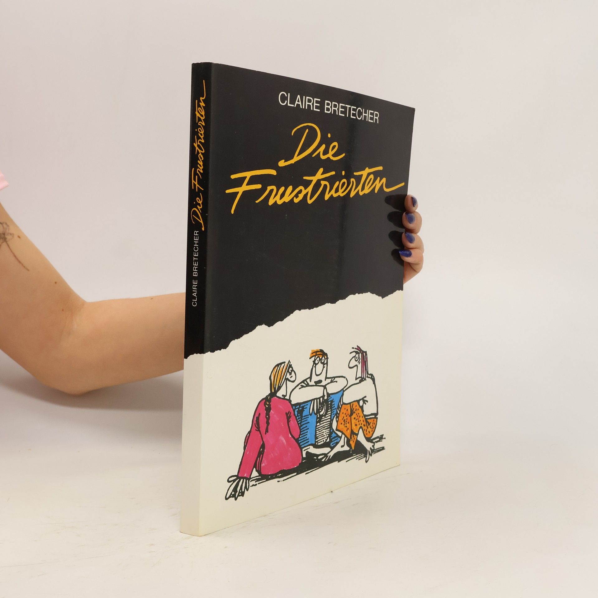 Claire Bretécher Die Frustrierten