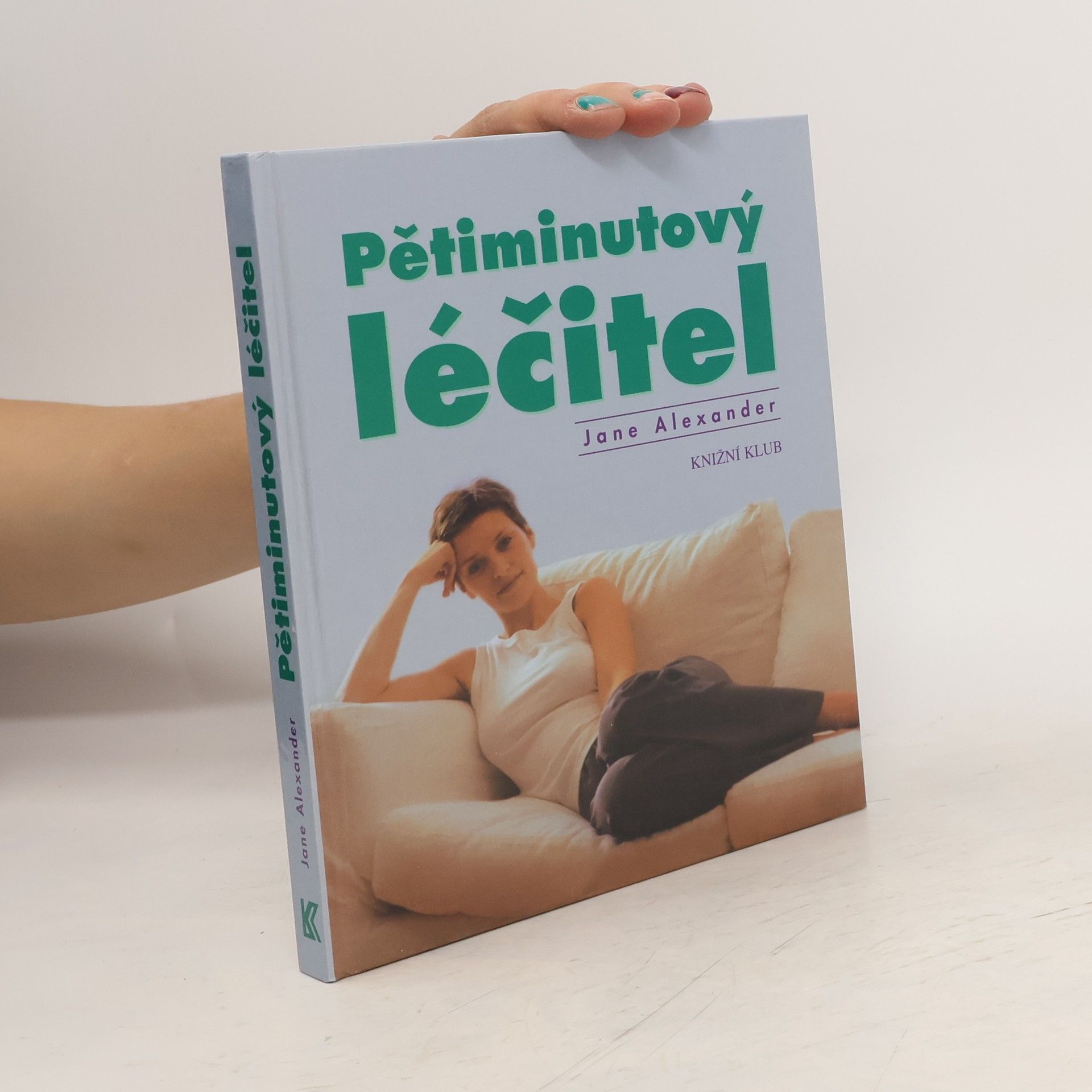 Jane Alexander Pětiminutový léčitel